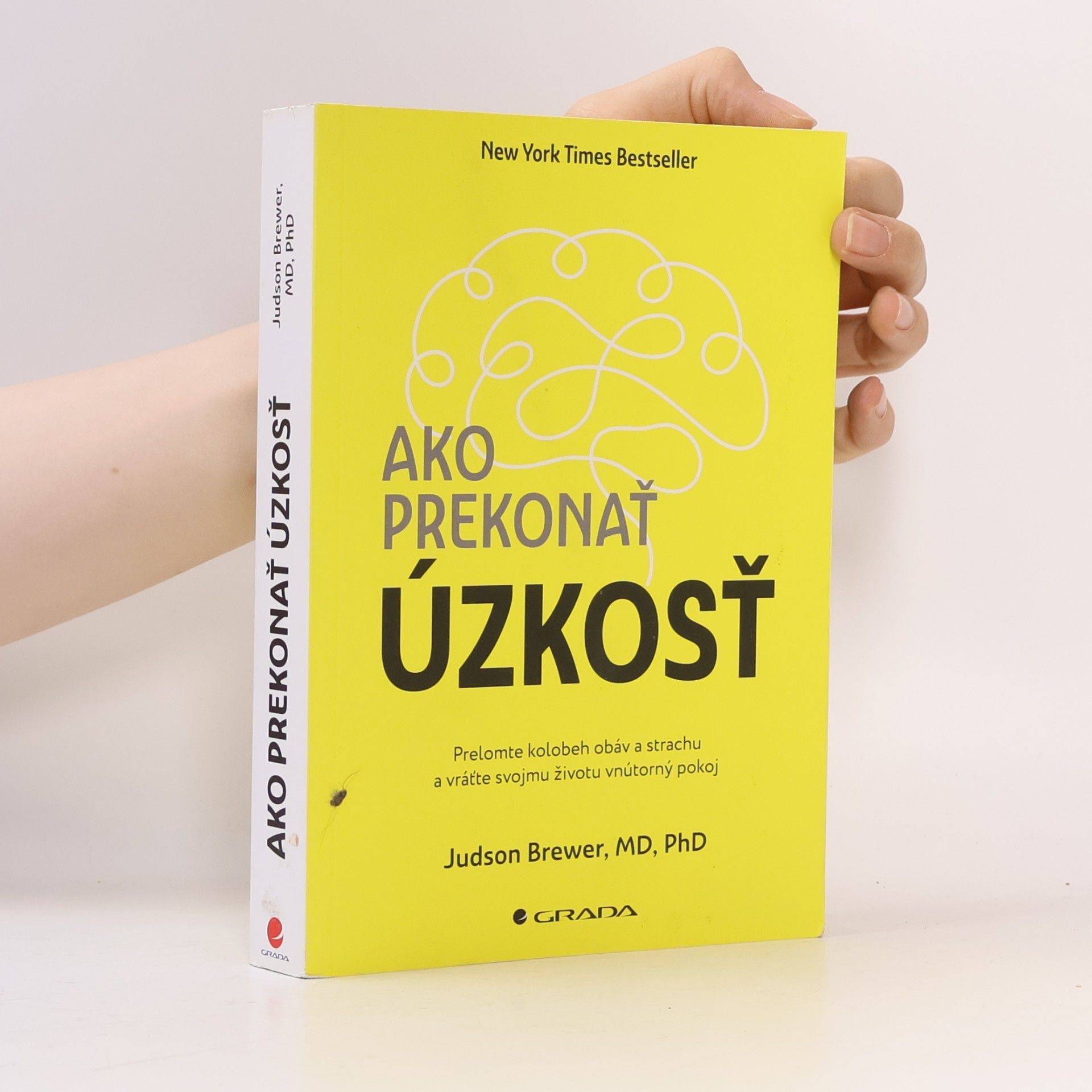 Judson Brewer Ako prekonať úzkosť
