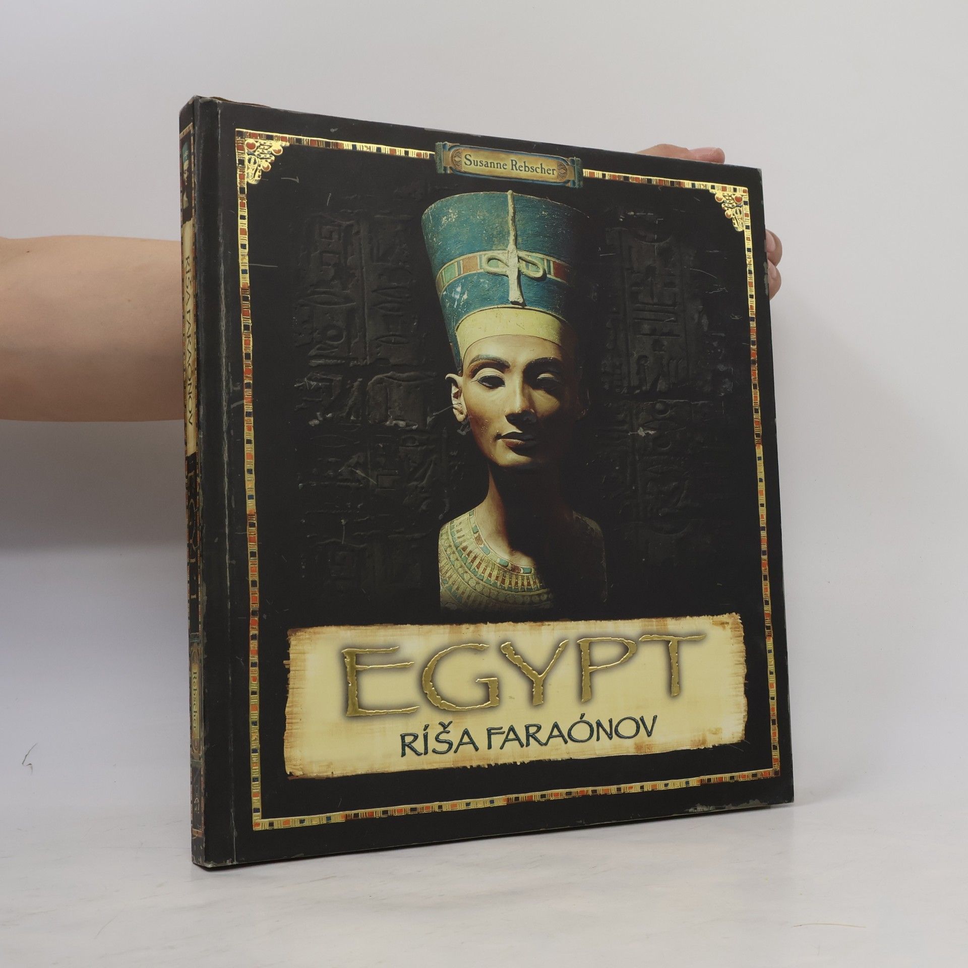 Susanne Rebsher Egypt. Ríša farónov