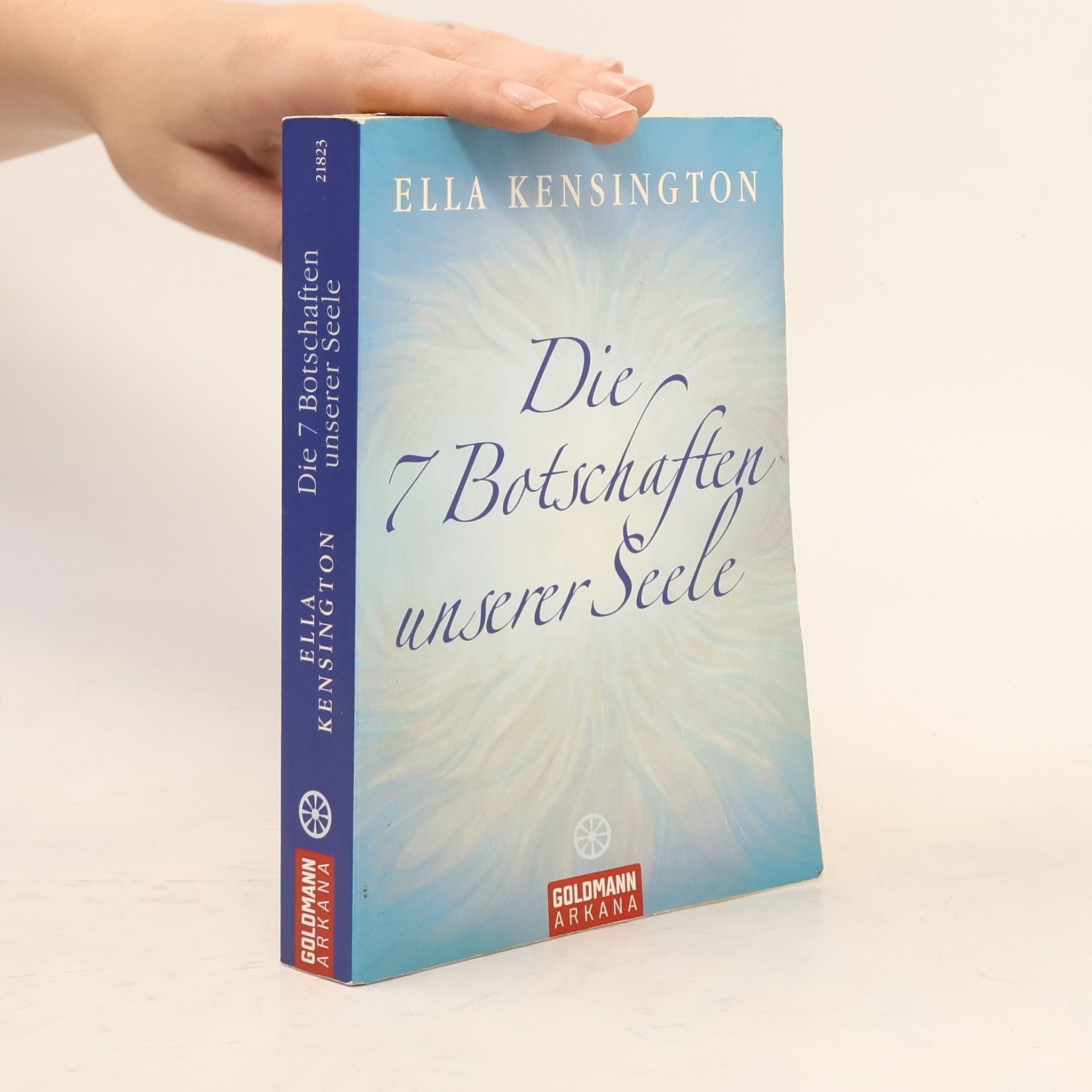Ella Kensington Die 7 Botschaften unserer Seele