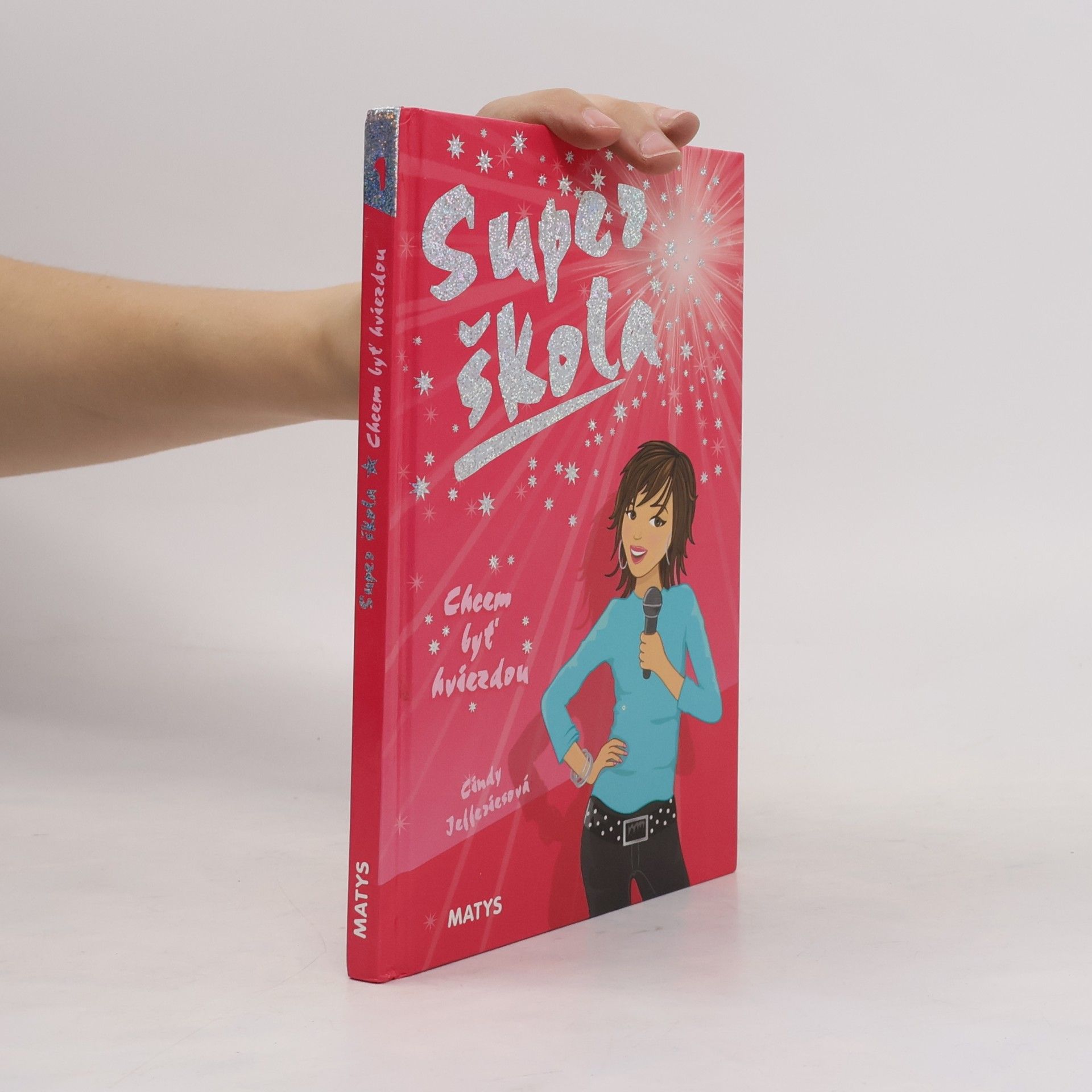 Cindy Jefferies Super škola - Chcem byť hviezdou