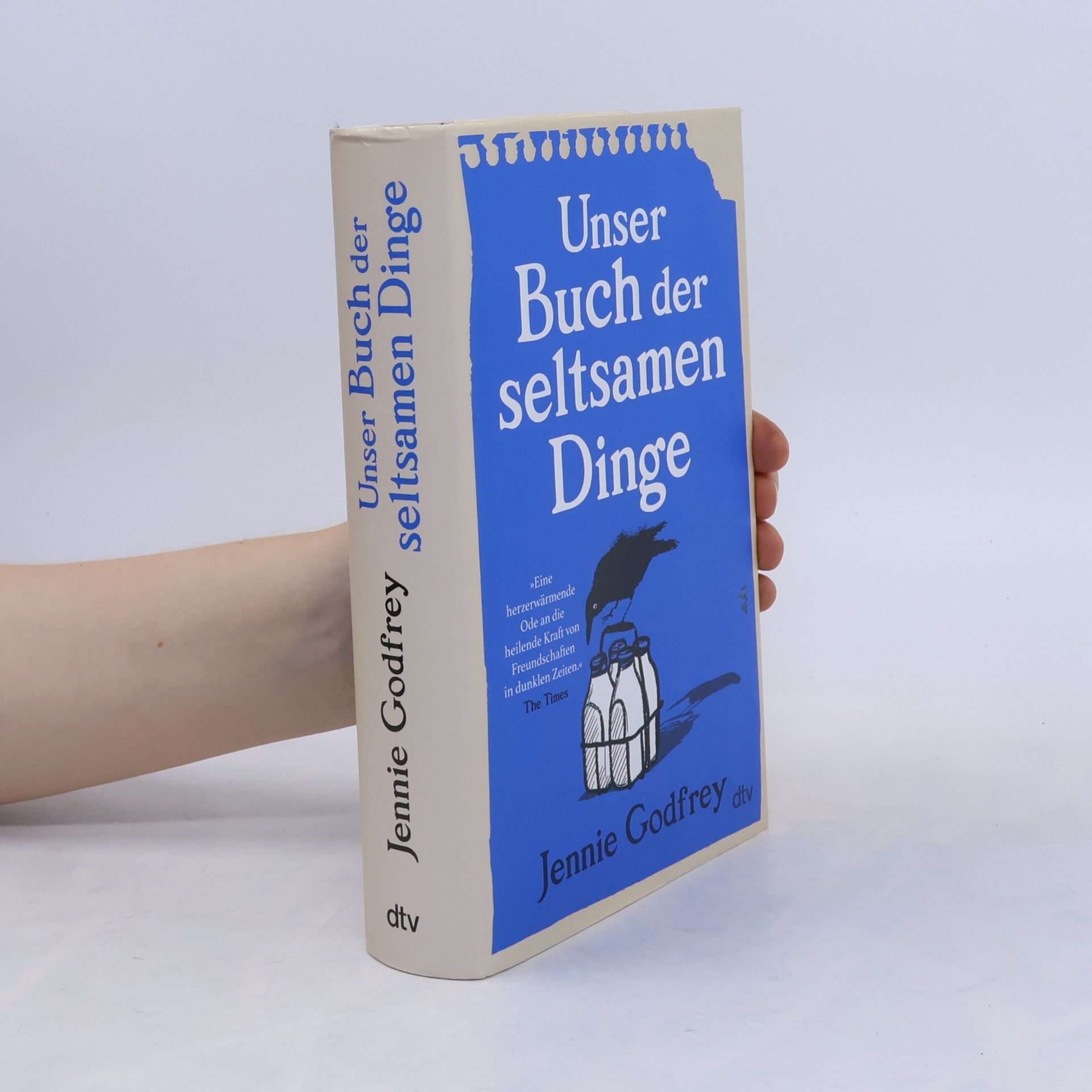 Jennie Godfrey Unser Buch der seltsamen Dinge. Roman