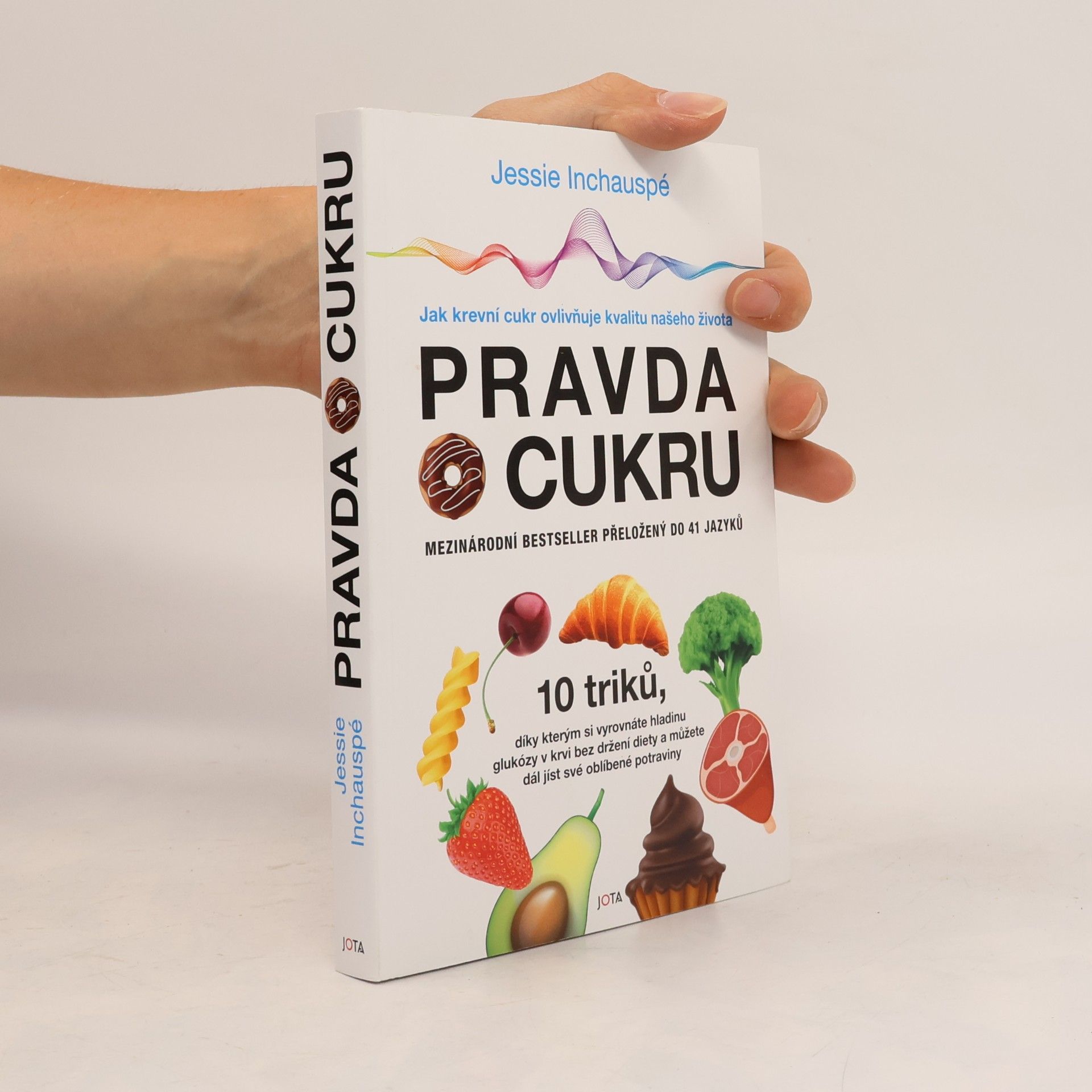 Jessie Inchauspé Pravda o cukru