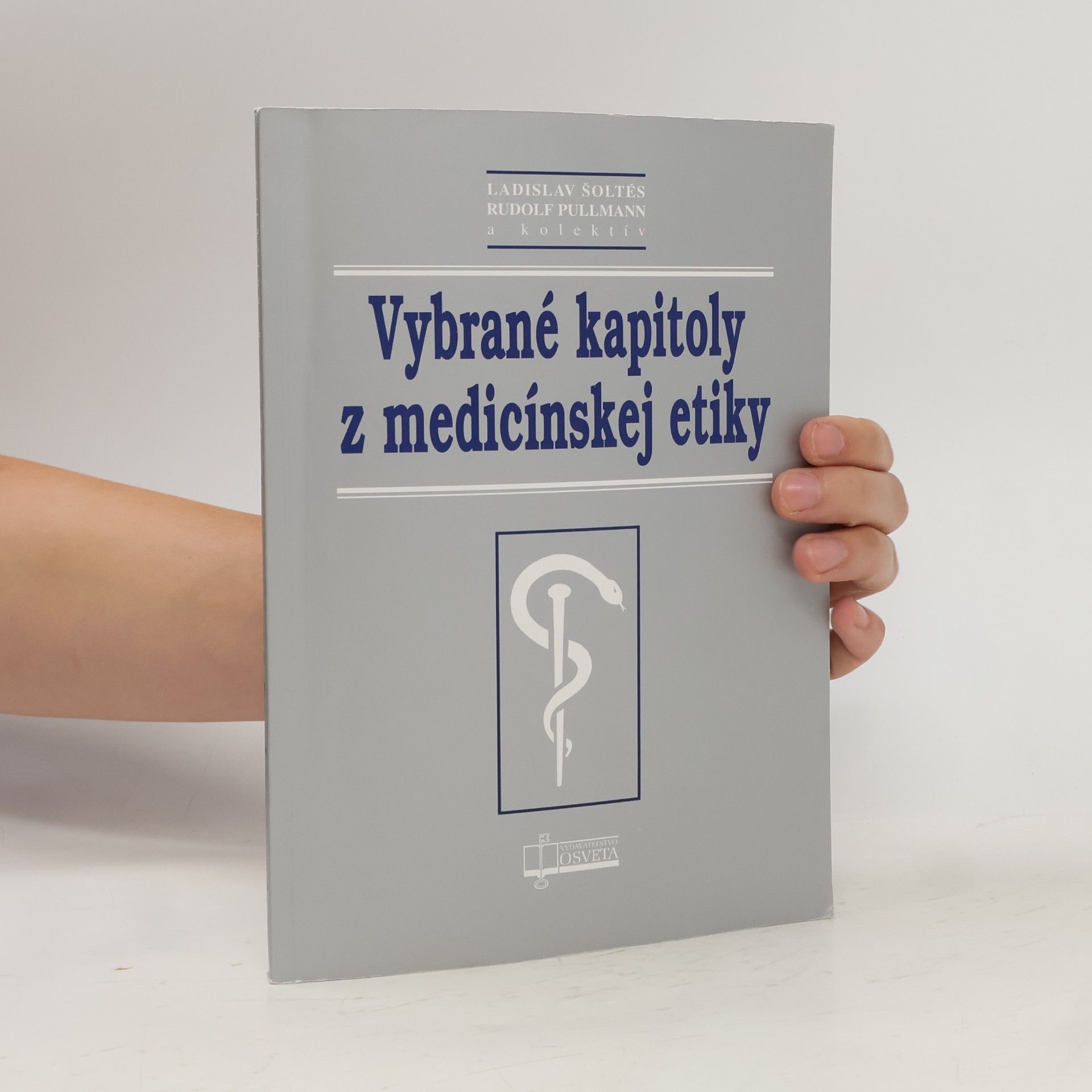Ladislav Šoltés Vybrané kapitoly z medicínskej etiky