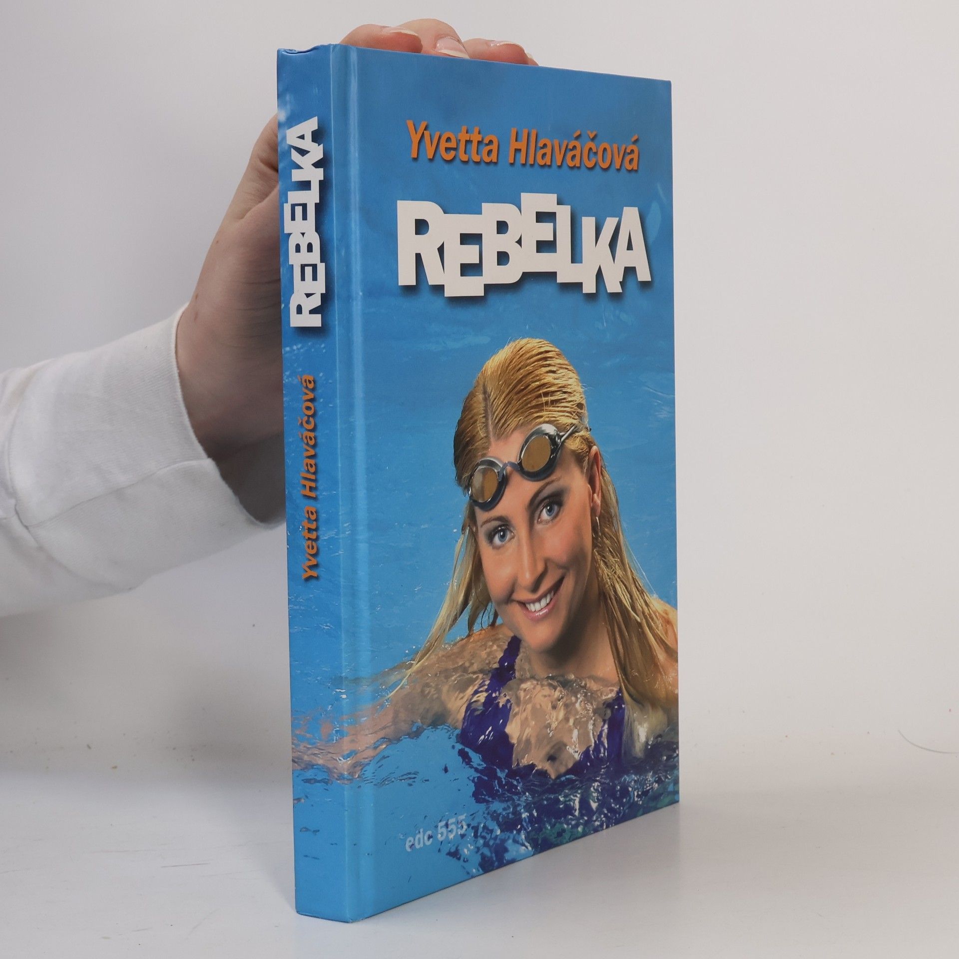 Yvetta Hlaváčová Rebelka