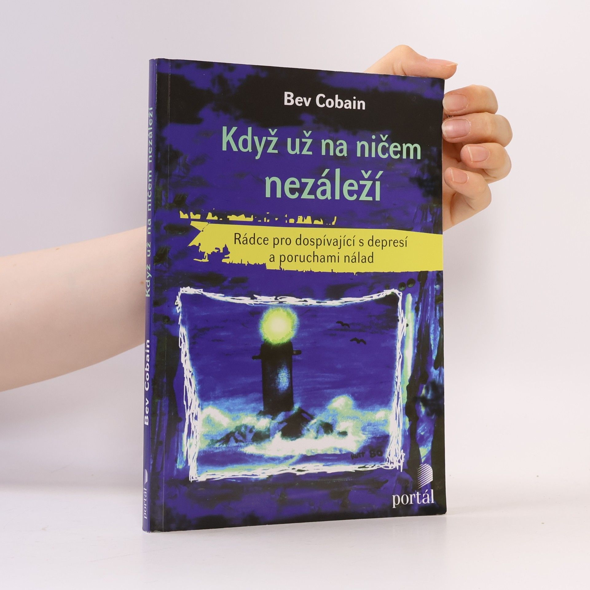 Bev Cobain Když už na ničem nezáleží