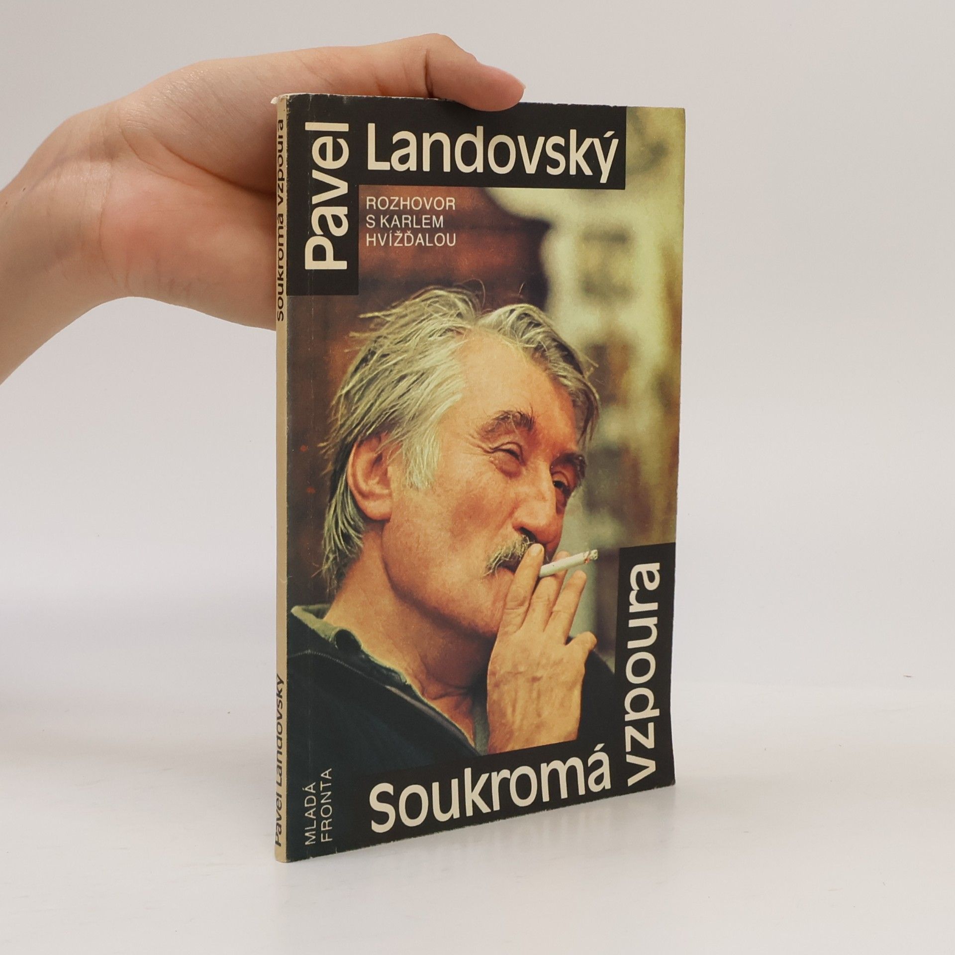 Pavel Landovský. Soukromá vzpoura