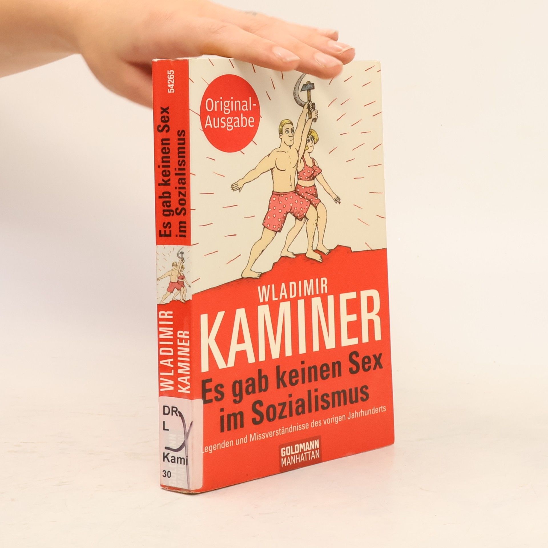 Wladimir Kaminer Es gab keinen Sex im Sozialismus