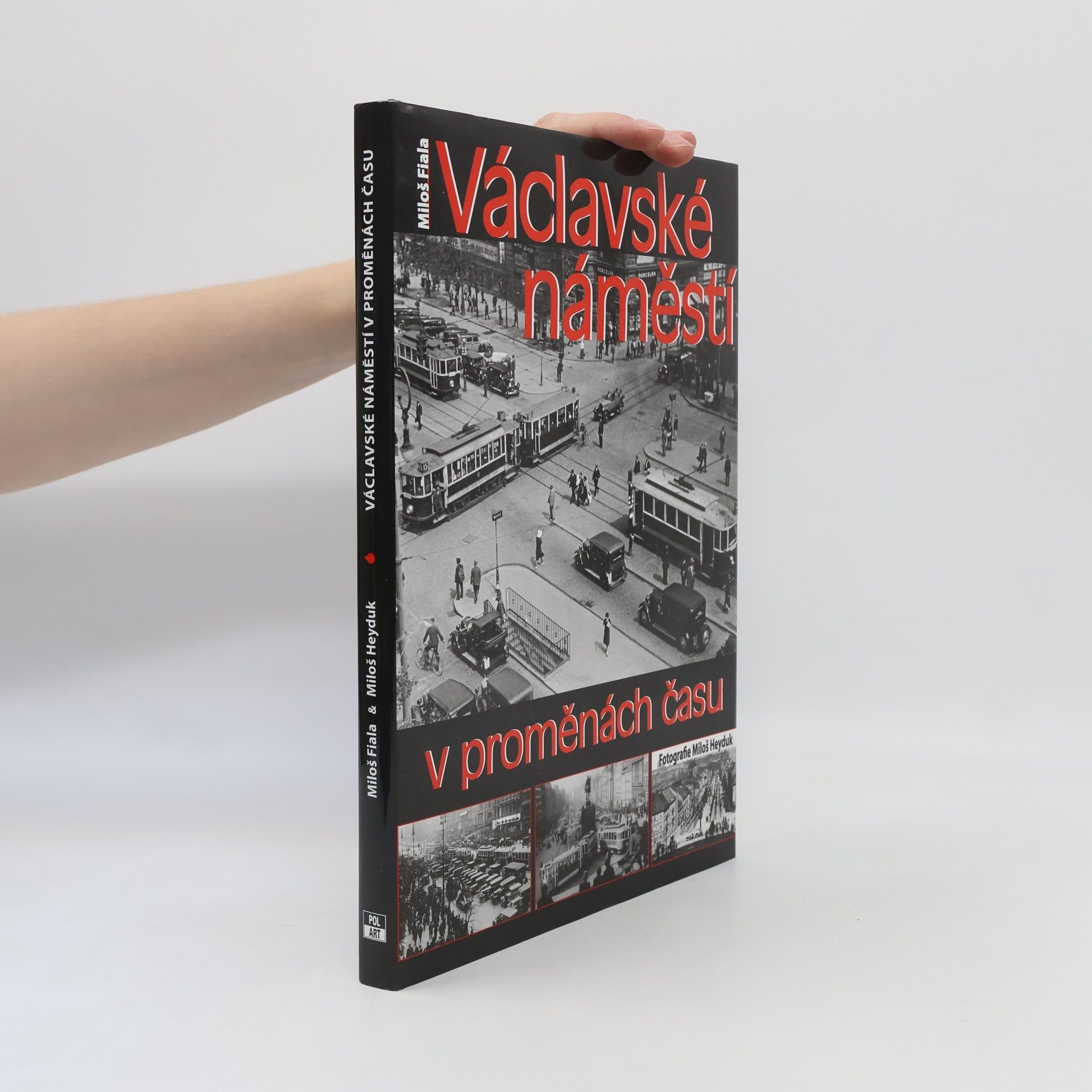 Miloš Fiala Václavské náměstí v proměnách času