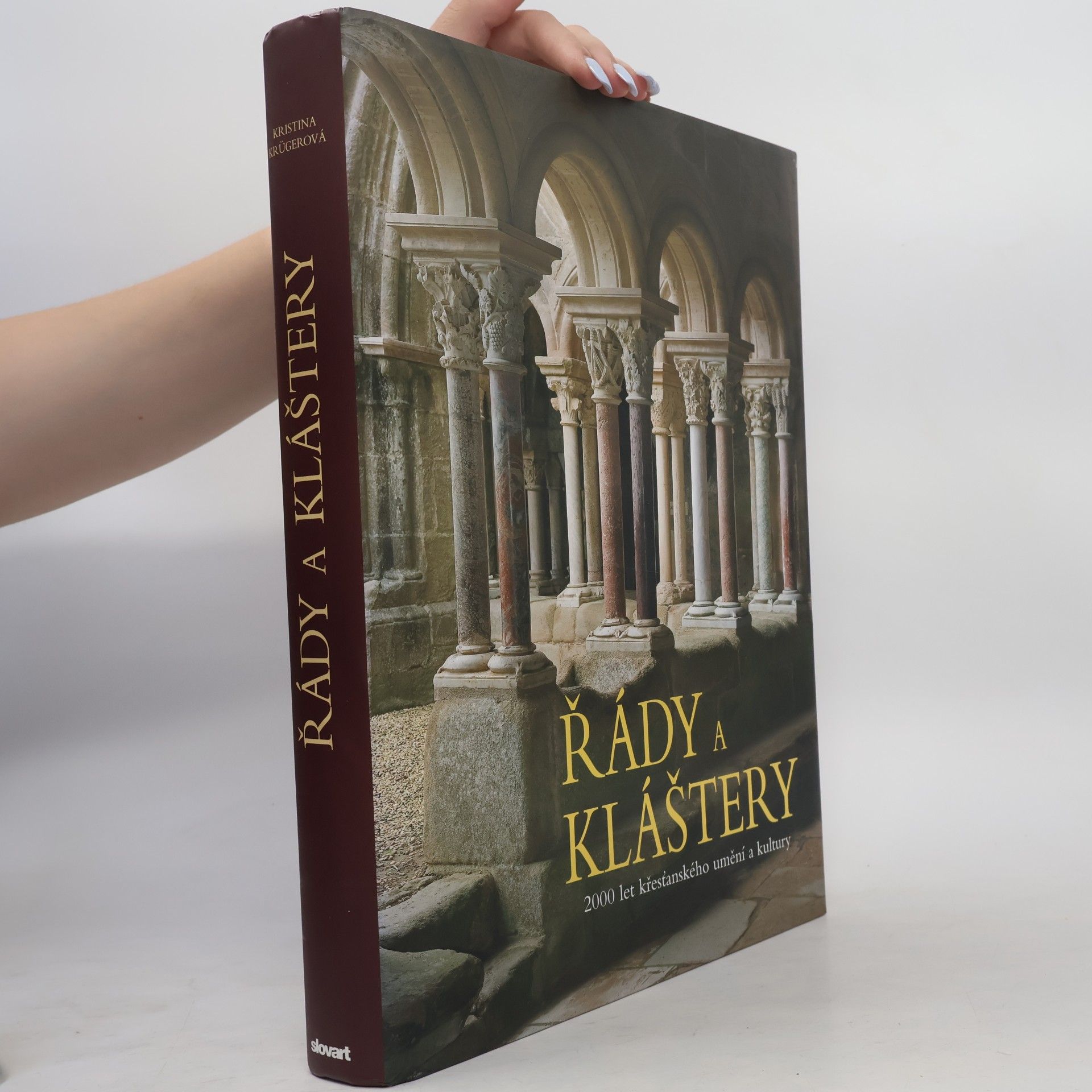 Řády a kláštery : 2000 let křesťanského umění a kultury
