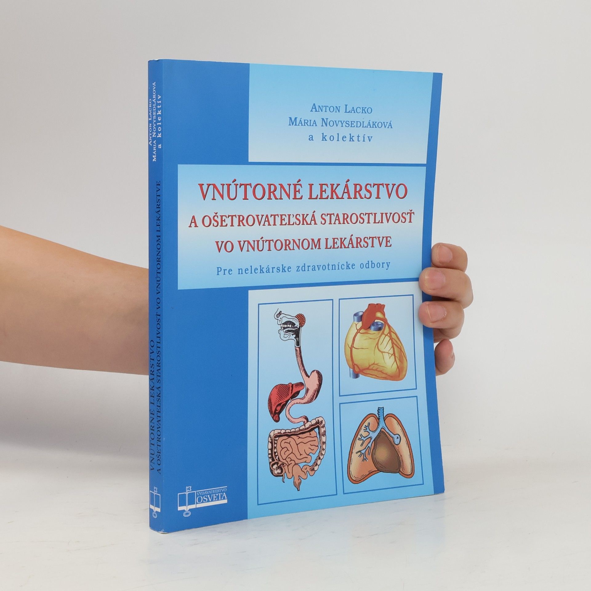 Vnútorné lekárstvo a ošetrovateľská starostlivosť vo vnútornom lekárstve : pre nelekárske zdravotnícke odbory