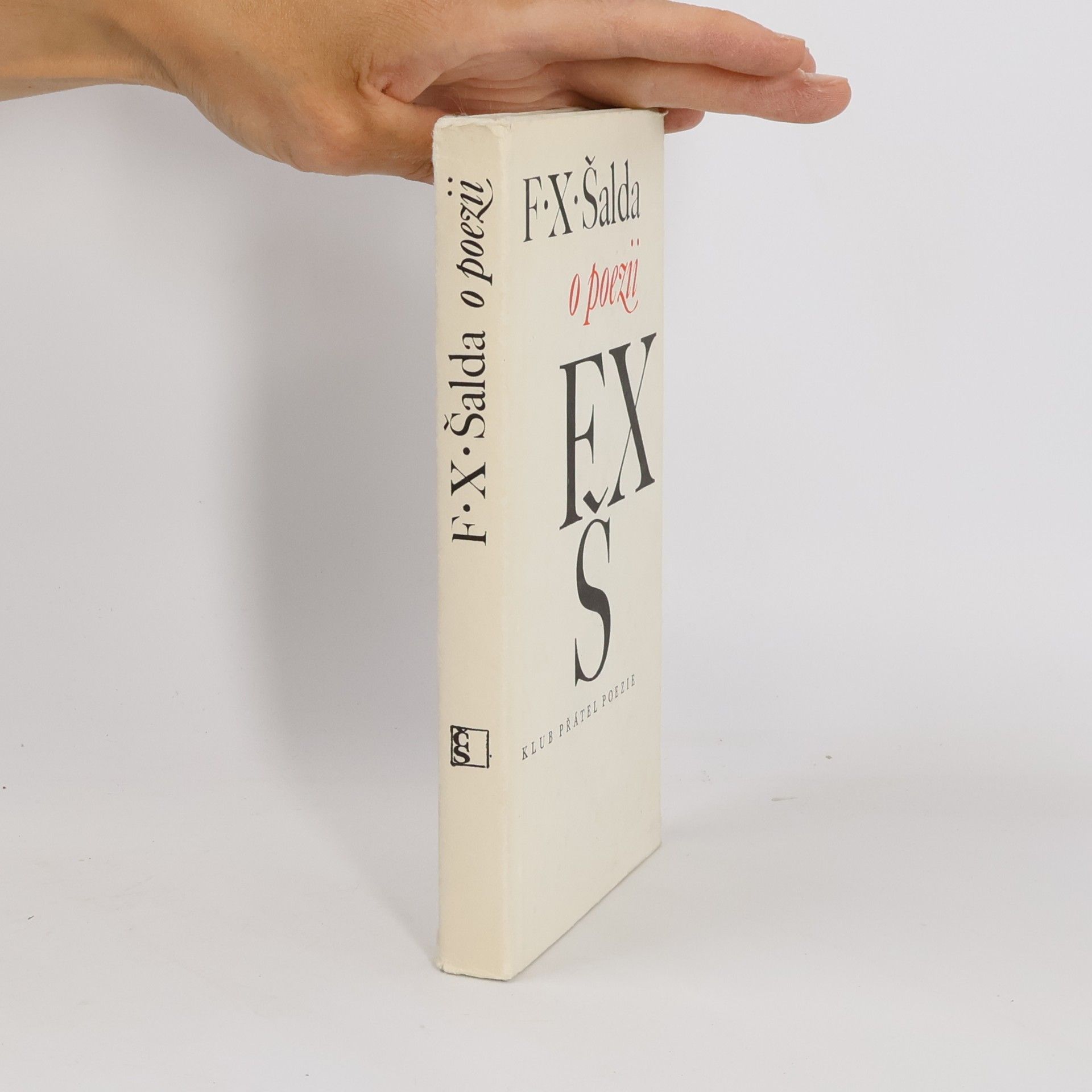 František Xaver Šalda F. X. Šalda o poezii