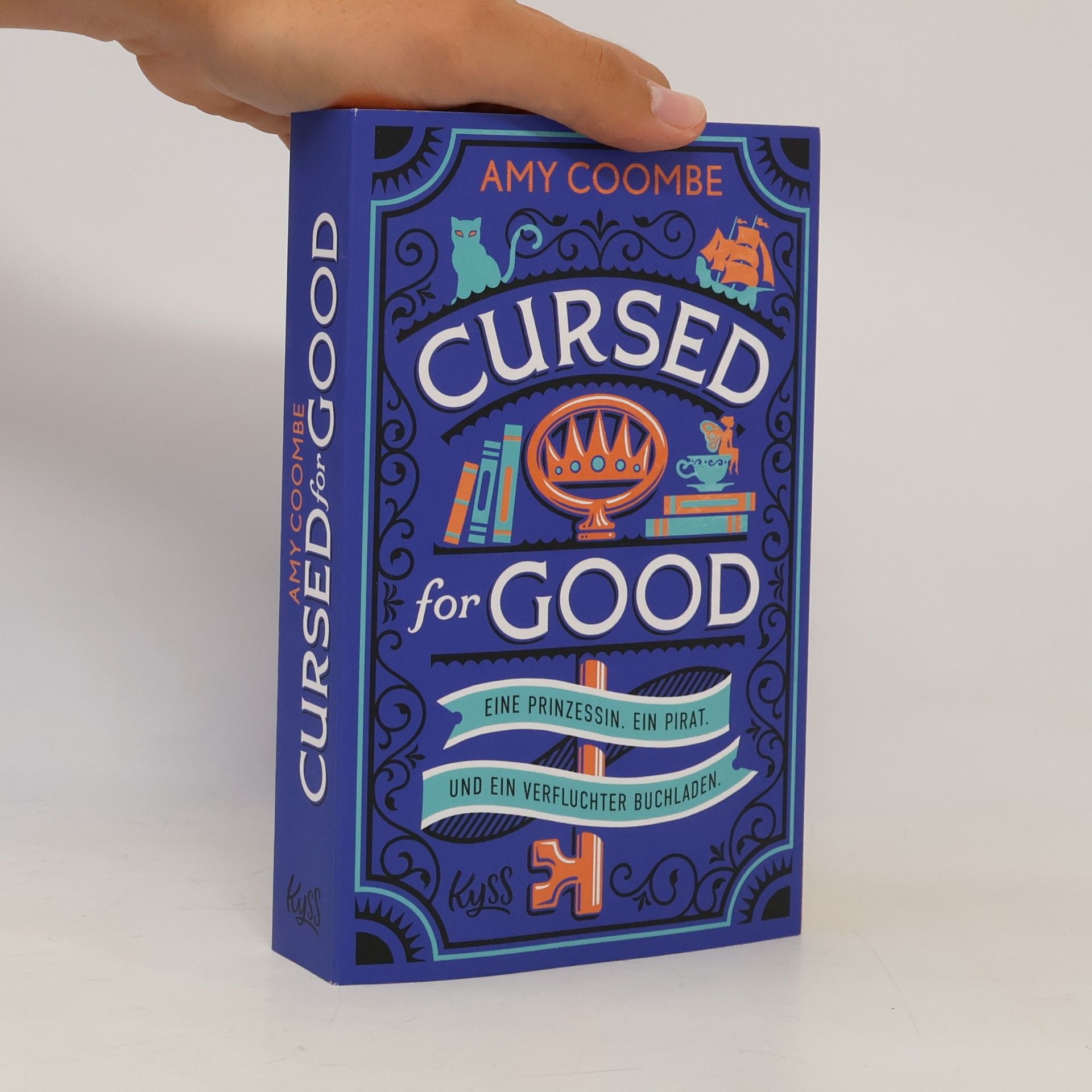 Amy Coombe Cursed for Good – Eine Prinzessin. Ein Pirat. Und ein verfluchter Buchladen.