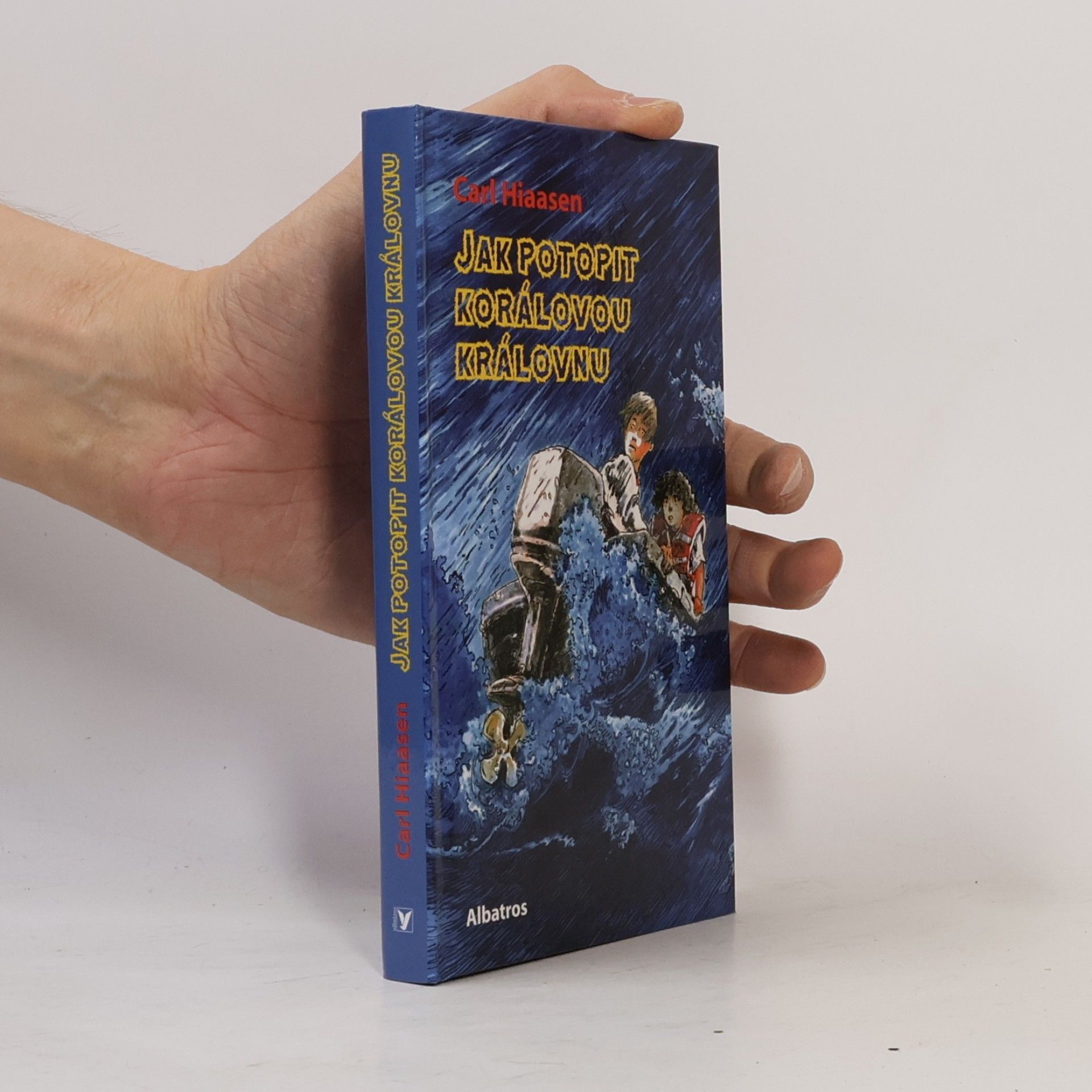 Carl Hiaasen Jak potopit Korálovou královnu