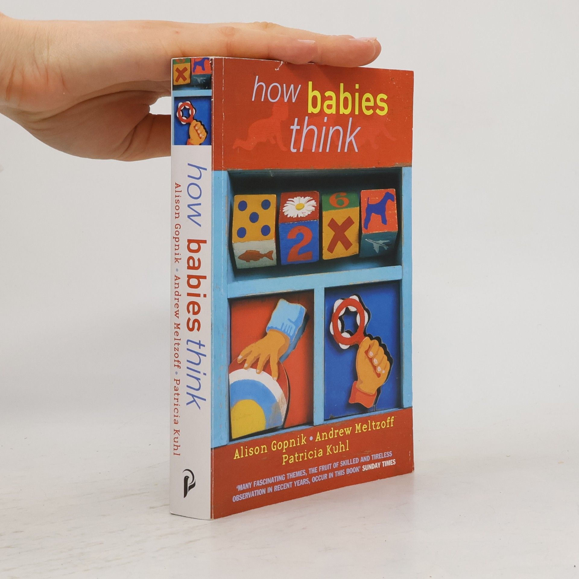 Alison Gopnik How babies think. The science of childhood