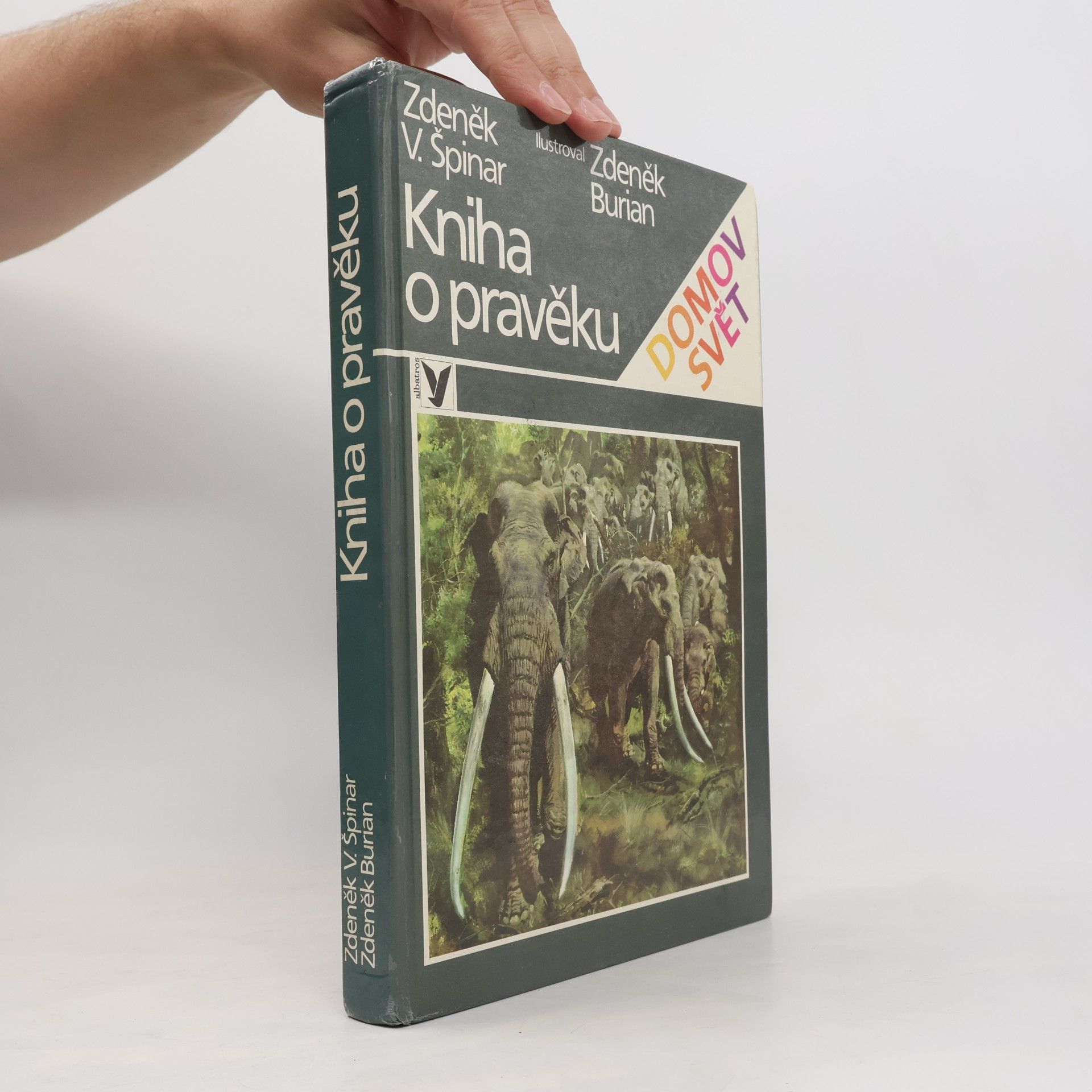 Zdeněk Vlastimil Špinar Kniha o pravěku