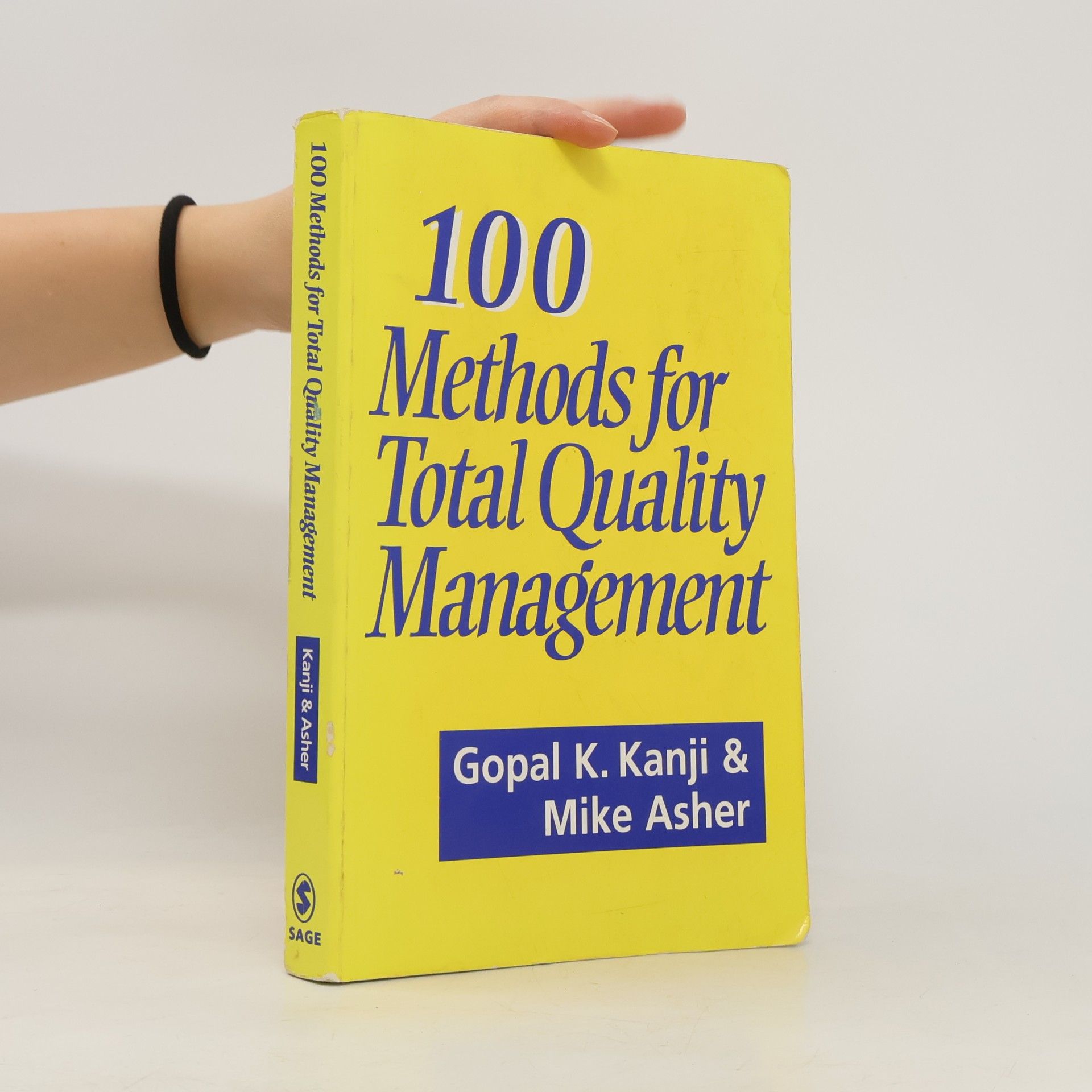 Gopal K Kanji 100 Methods for Total Quality Management