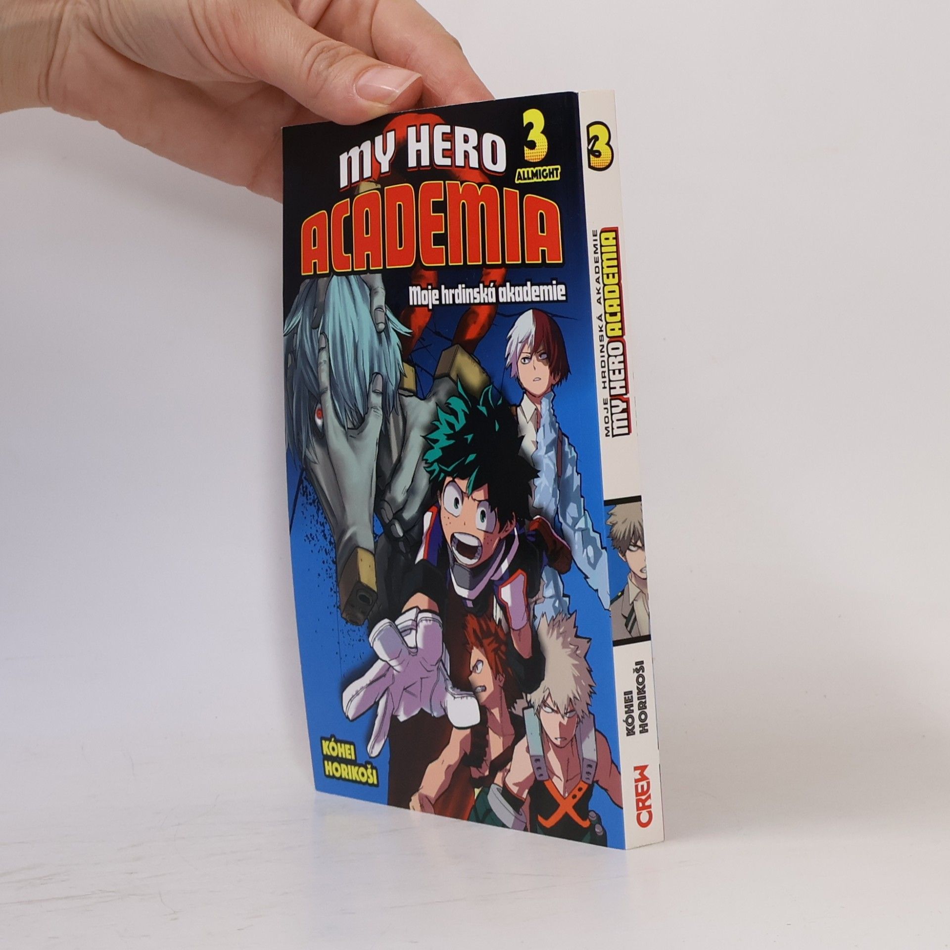 Kóhei Horikoši My Hero Academia. Svazek 2, Vzpoura otravného šprta