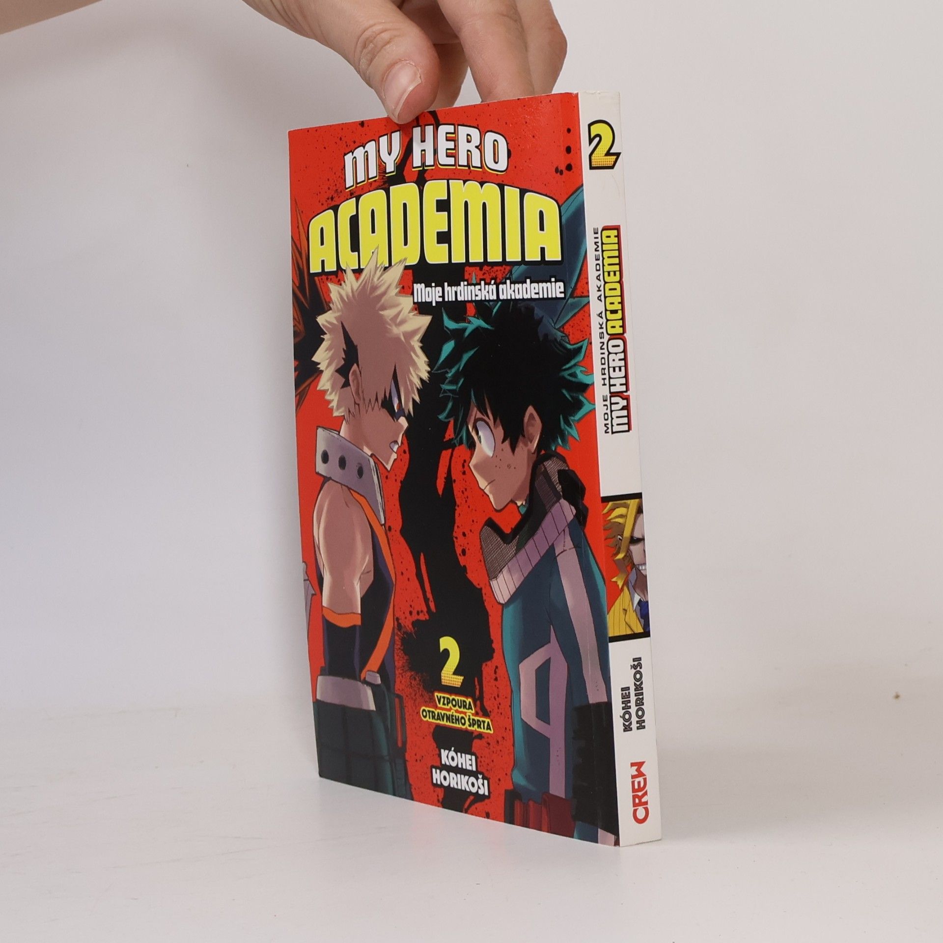 Kóhei Horikoši My Hero Academia. Svazek 2, Vzpoura otravného šprta