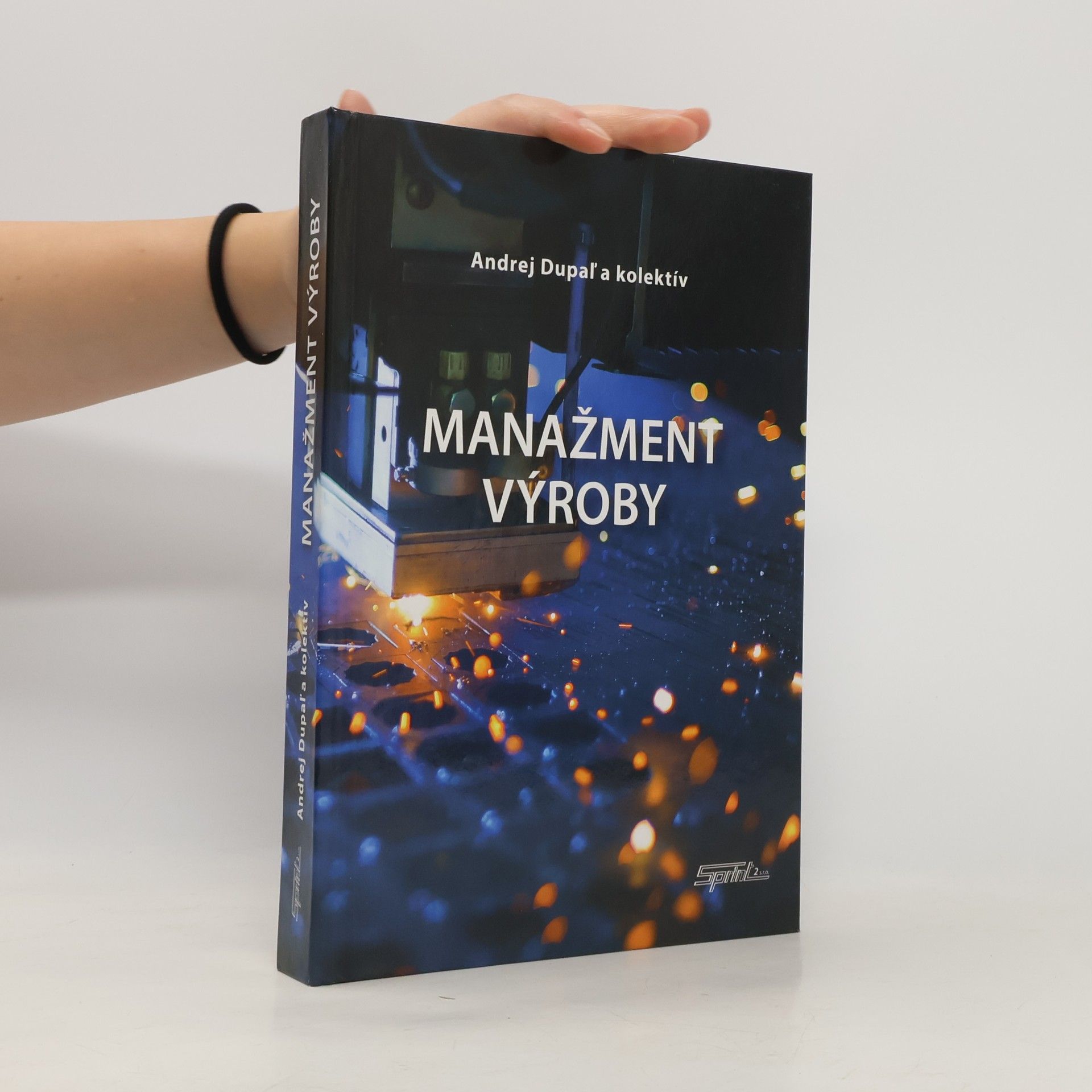 Andrej Ďupal Manažment výroby