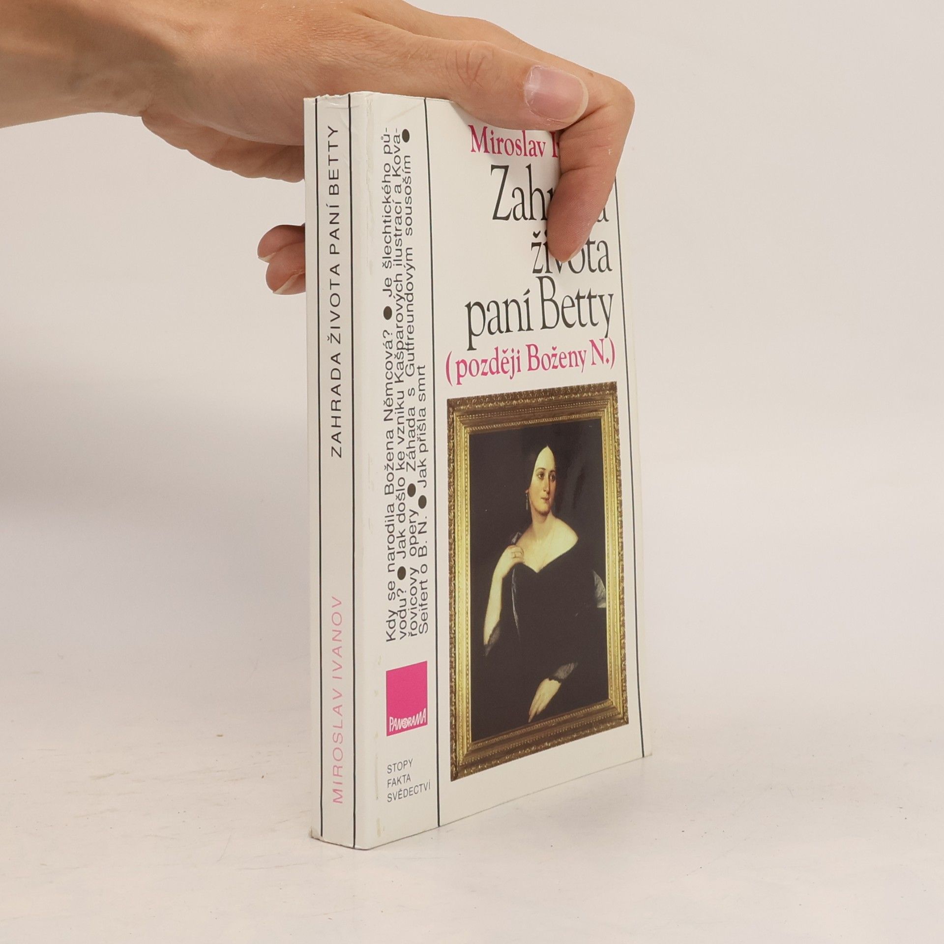Miroslav Ivanov Zahrada života paní Betty (později Boženy N.)