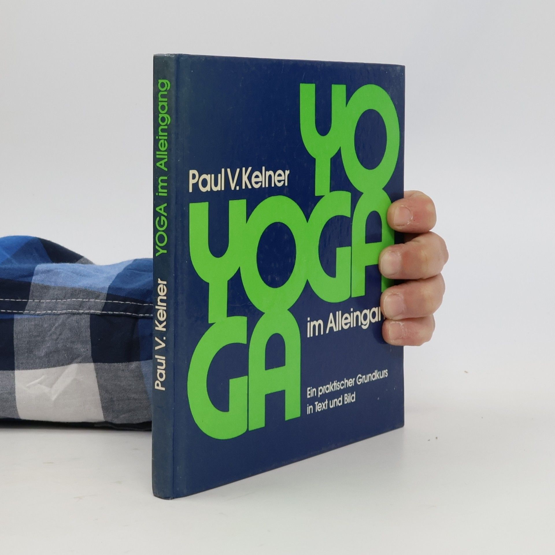 Paul V. Kelner Yoga im Alleingang