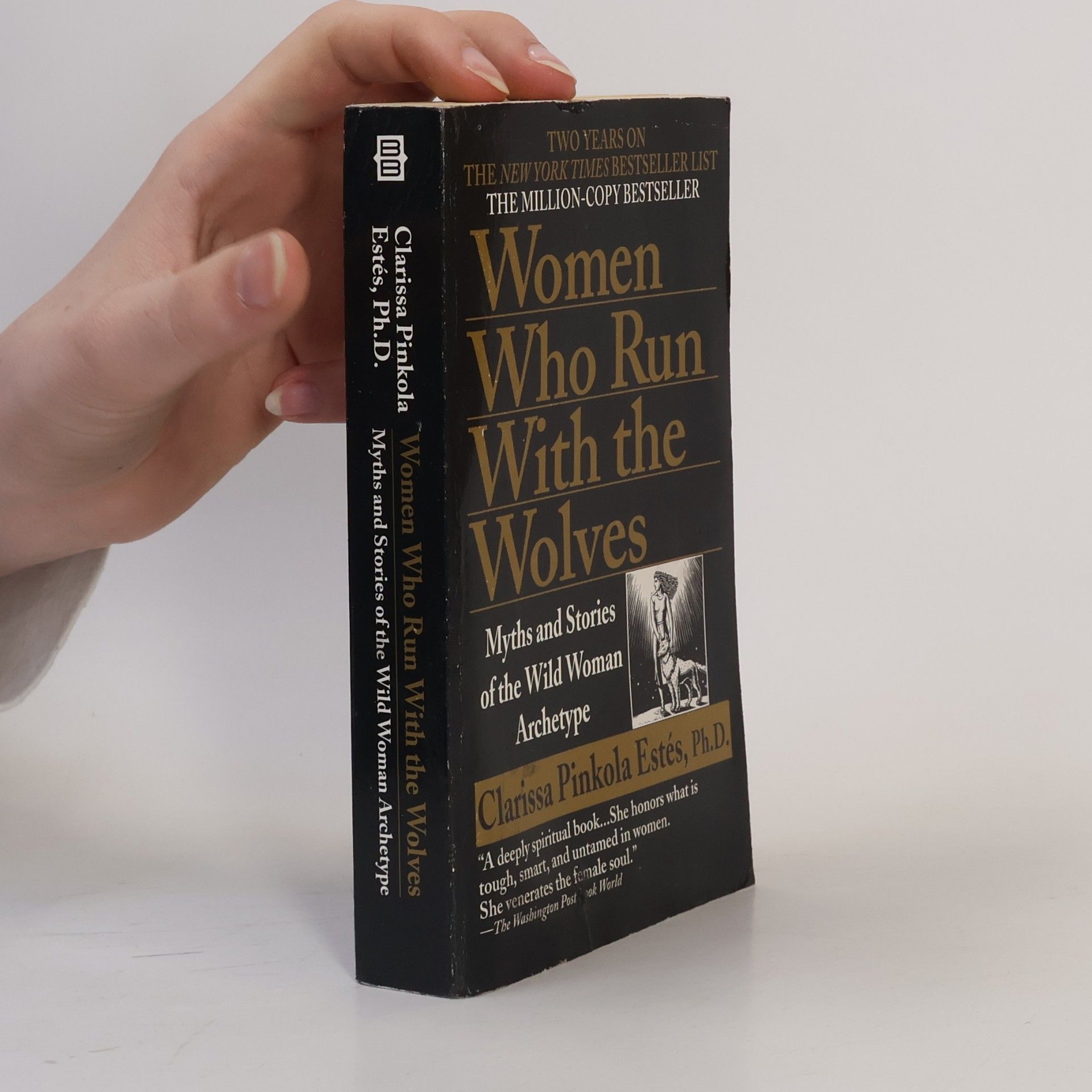 Clarissa Pinkola Estés Phd Women Who Run With the Wolves