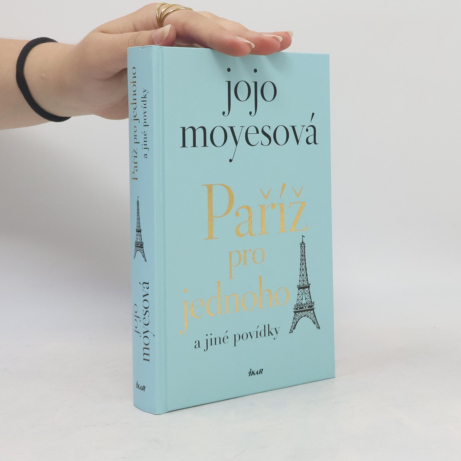 Jojo Moyes Paříž pro jednoho a jiné povídky