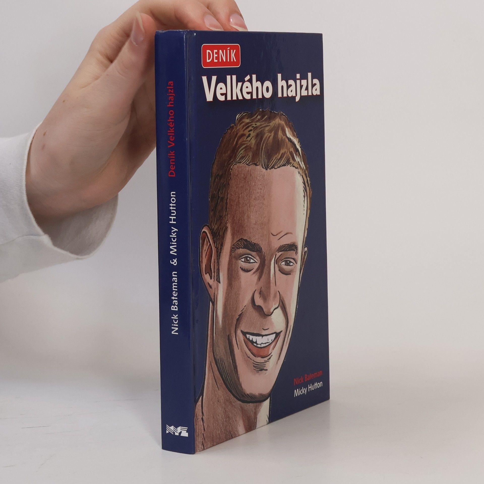 Mickey Hutton Deník velkého hajzla
