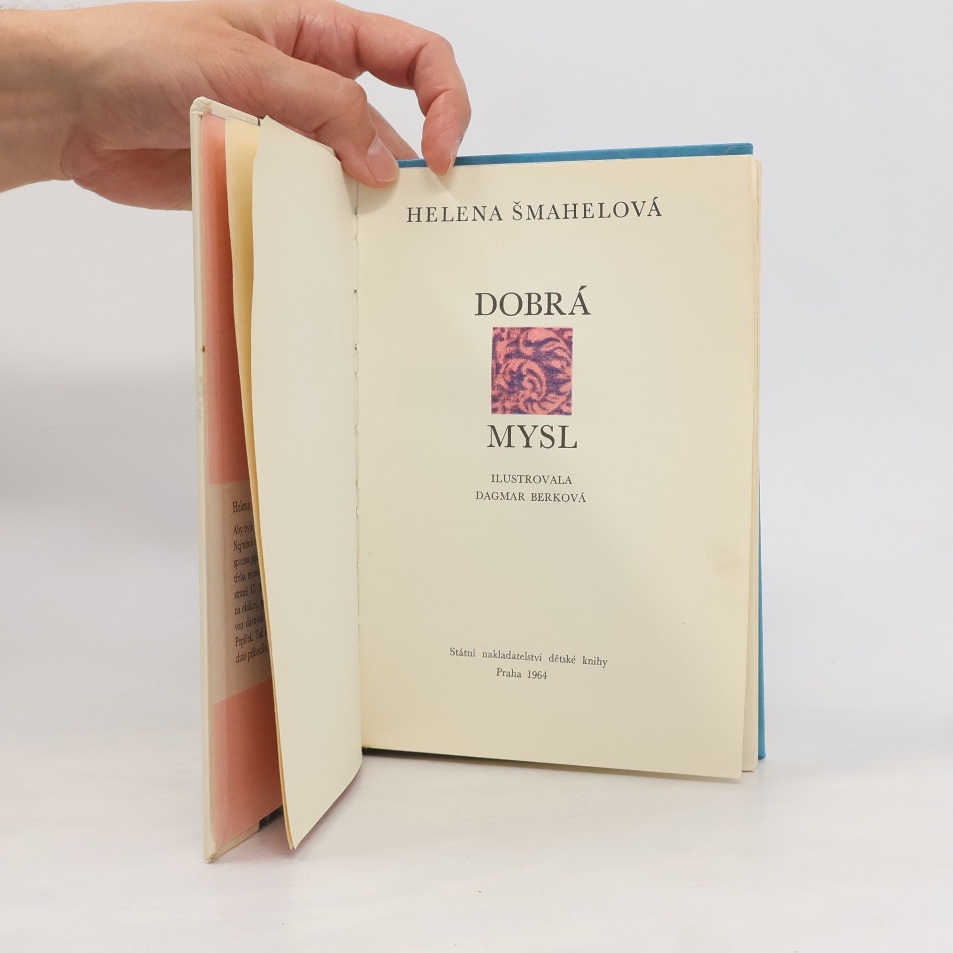 Helena Šmahelová Dobrá mysl