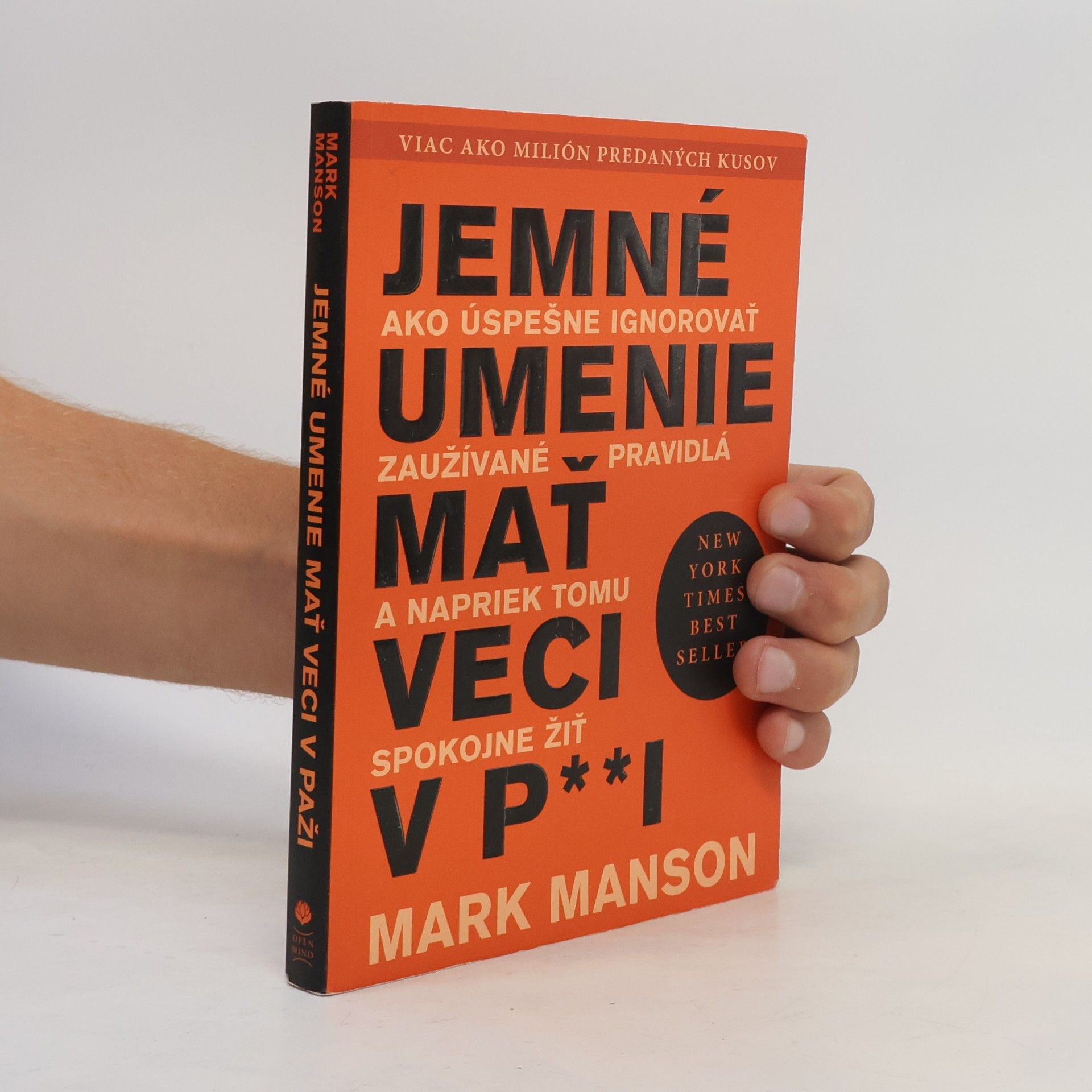 Mark Manson Jemné umenie mať veci v p**i