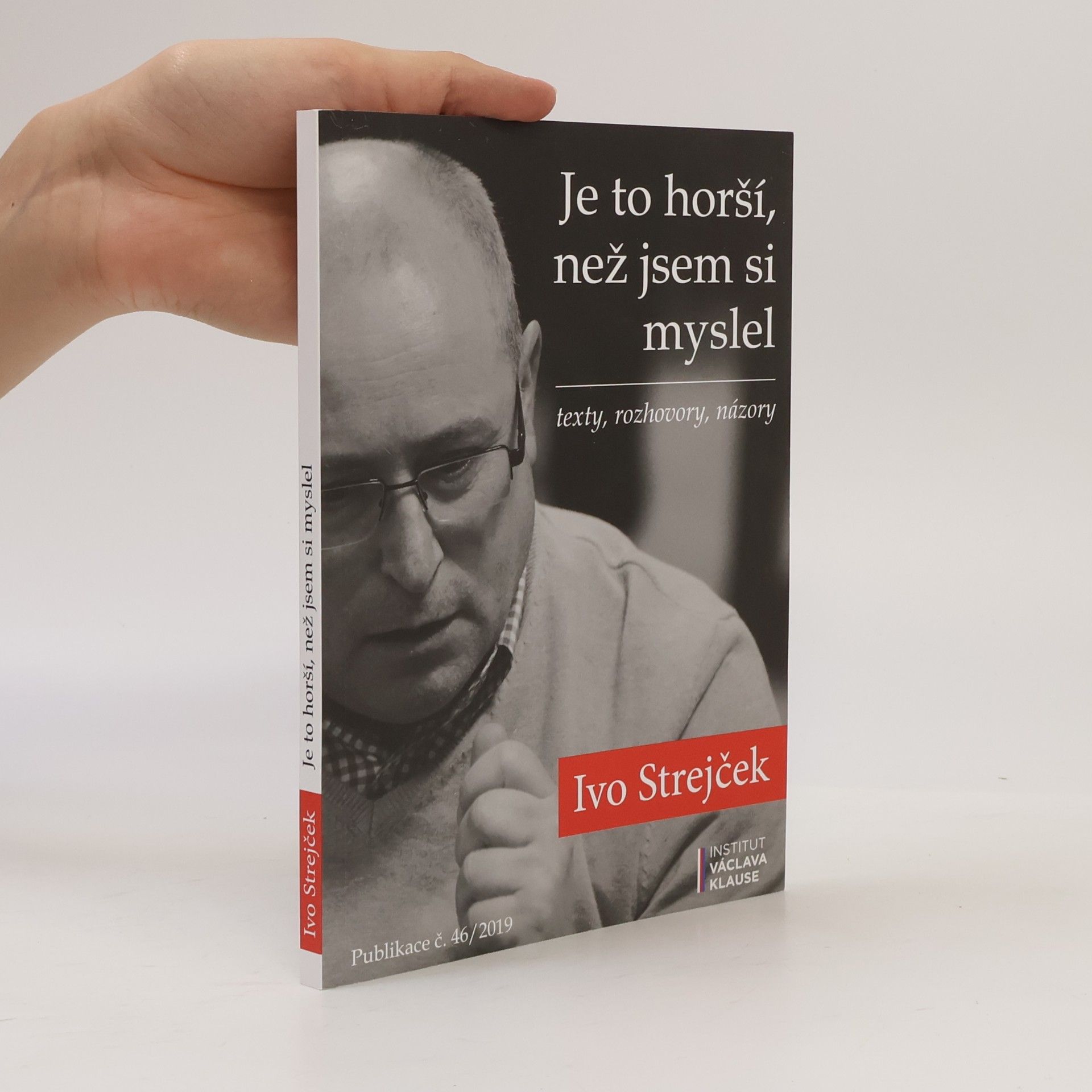 Ivo Strejček Je to horší, než jsem si myslel