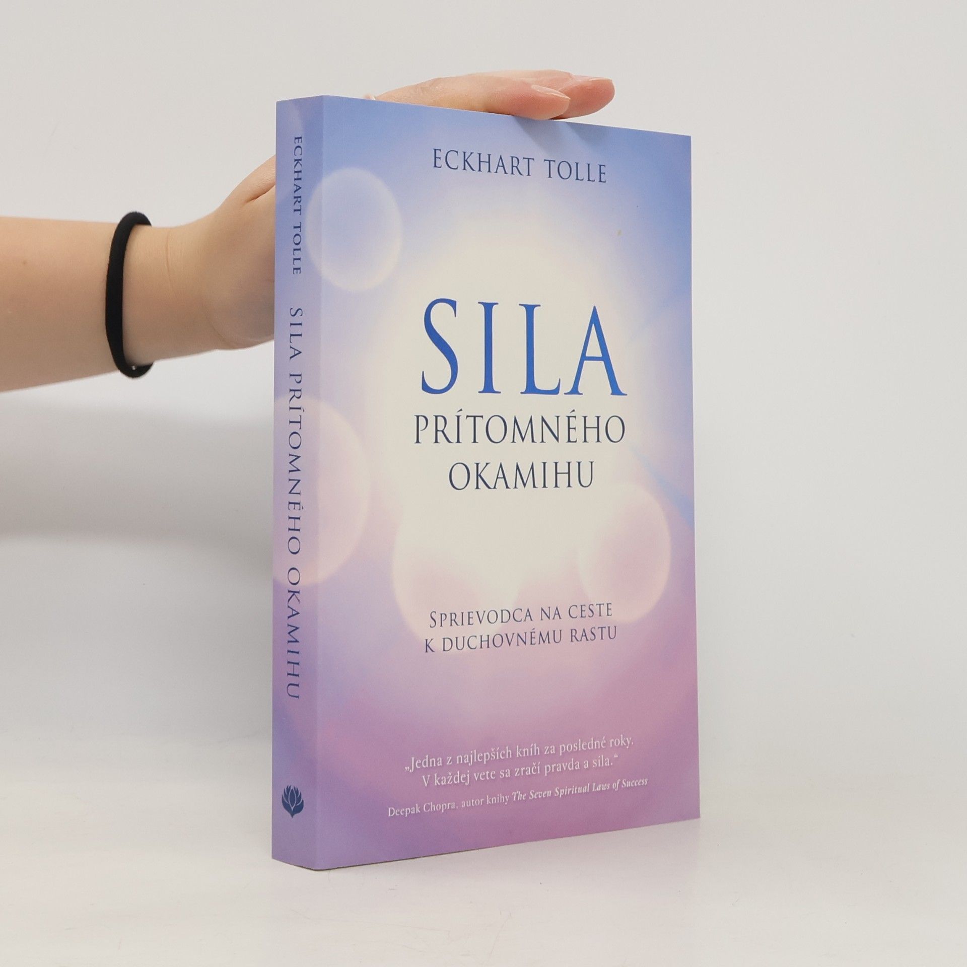 Eckhart Tolle Síla prítomného okamihu