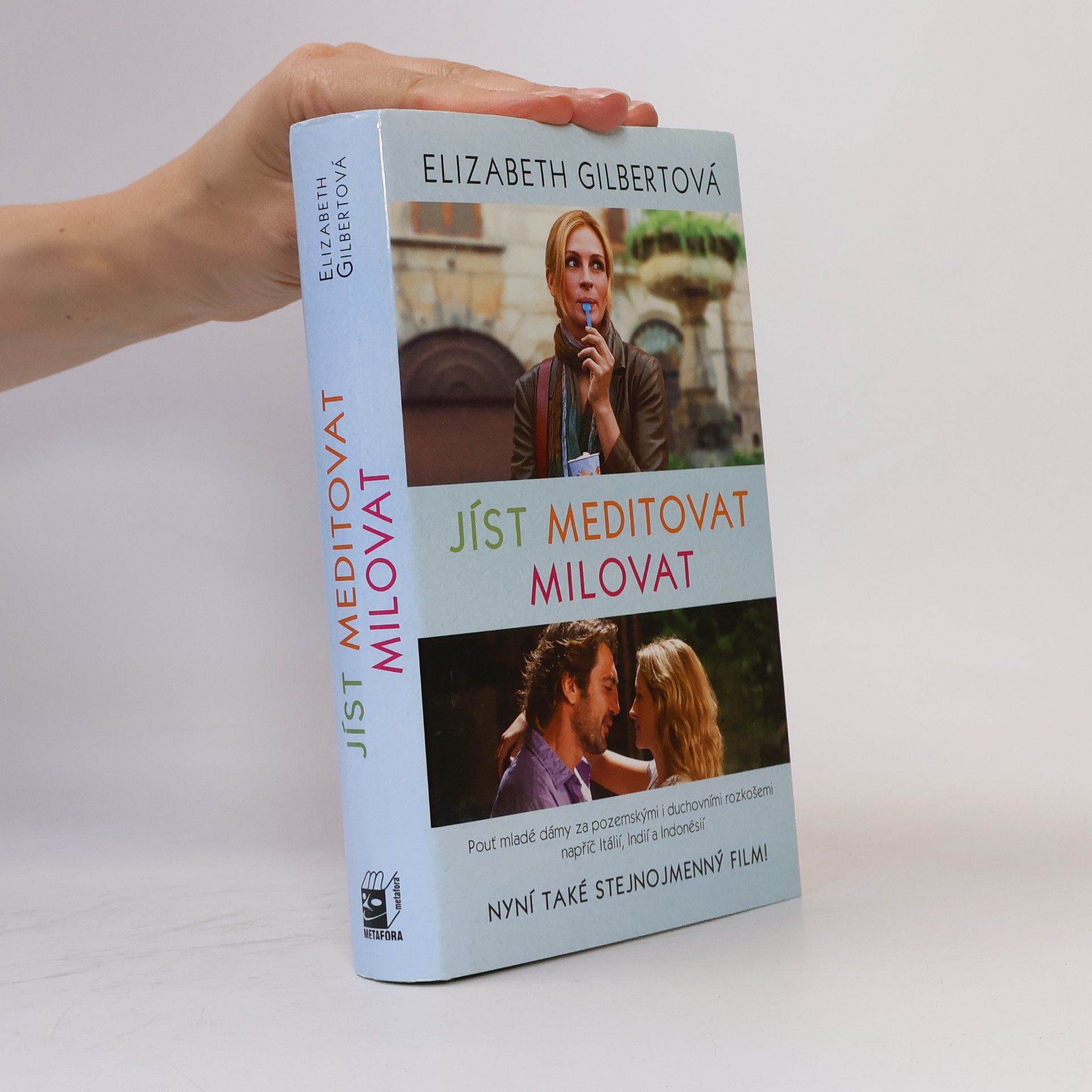 Elizabeth Gilbert Jíst, meditovat, milovat