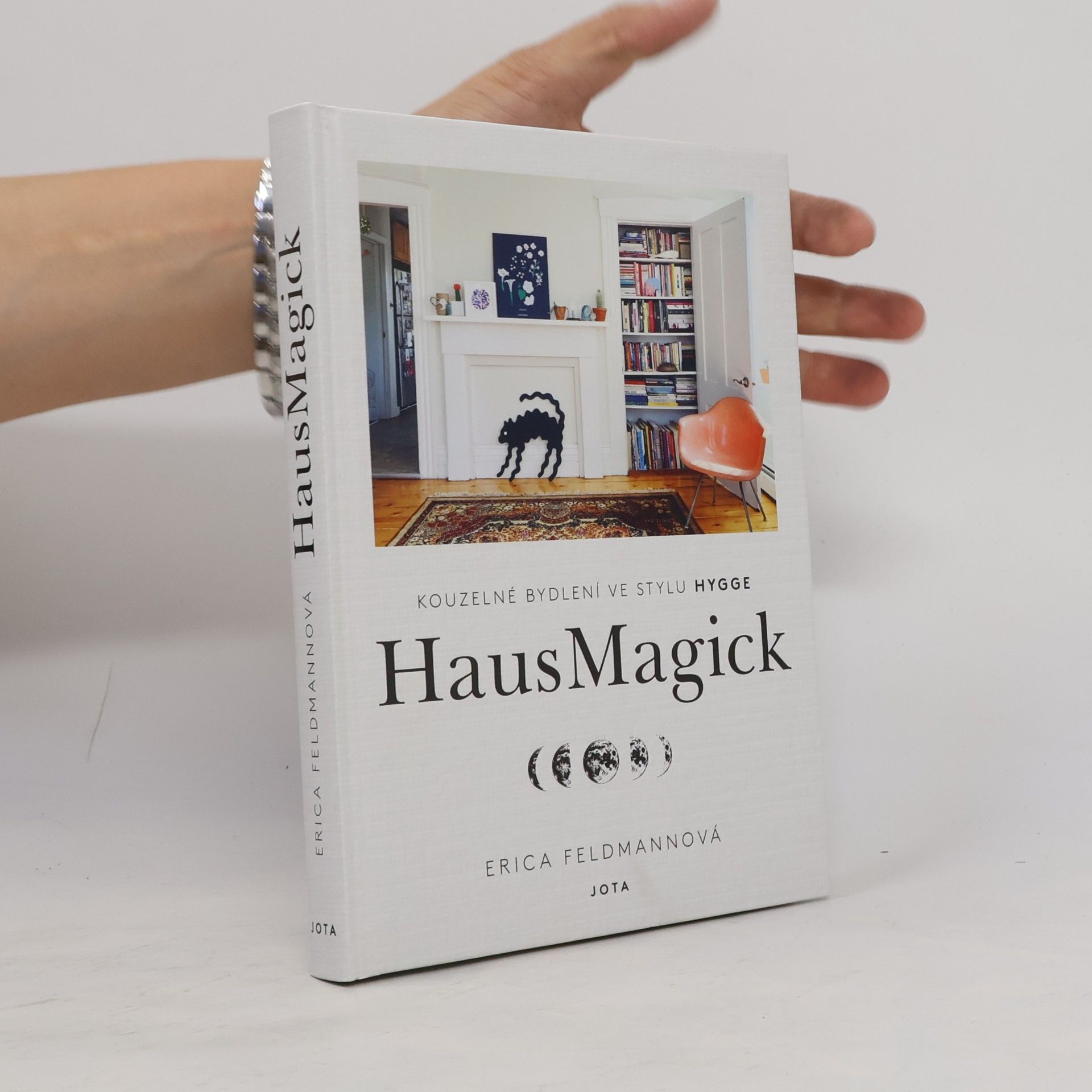 Erica Feldmann HausMagick : kouzelné bydlení ve stylu hygge