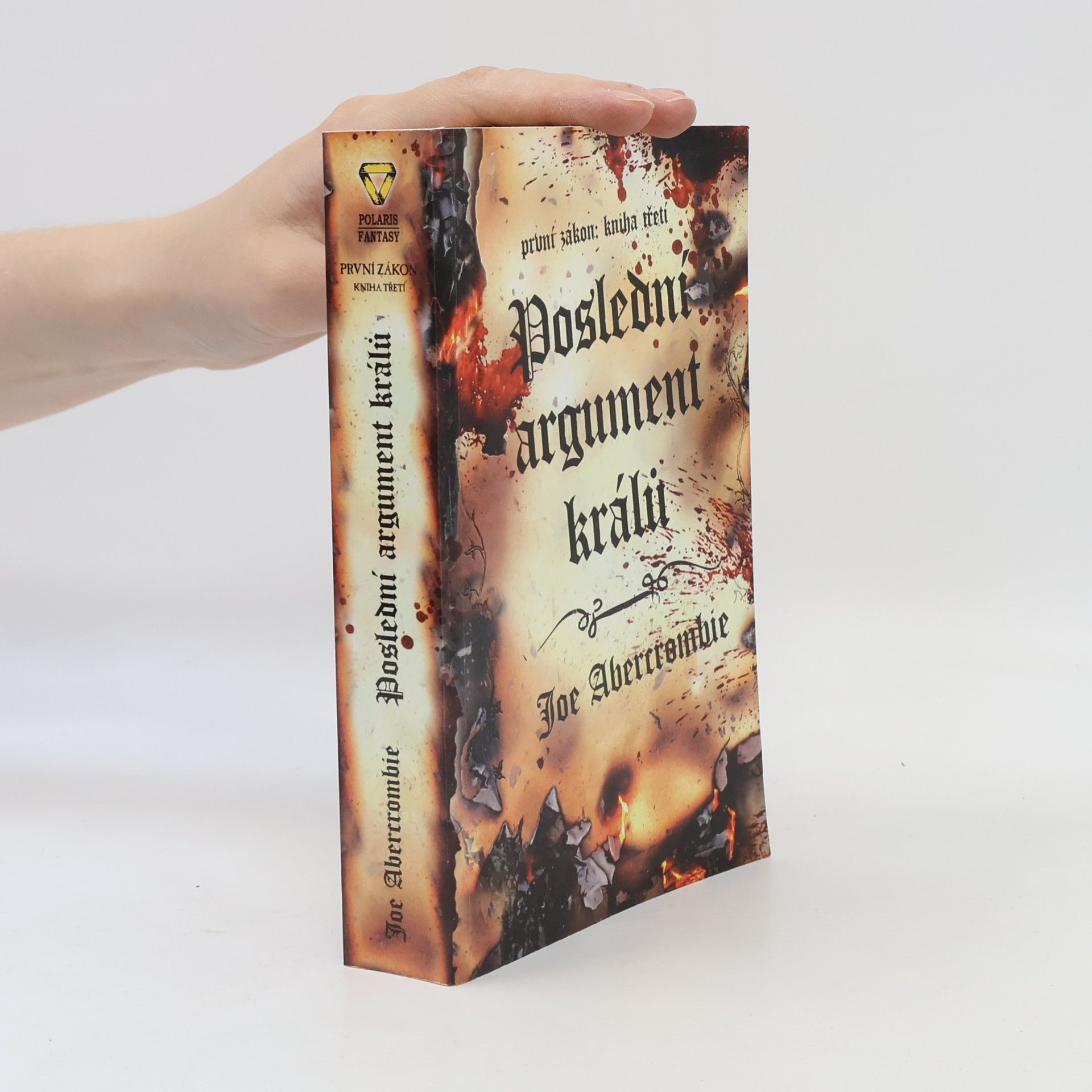 Joe Abercrombie První zákon. Kniha třetí, Poslední argument králů