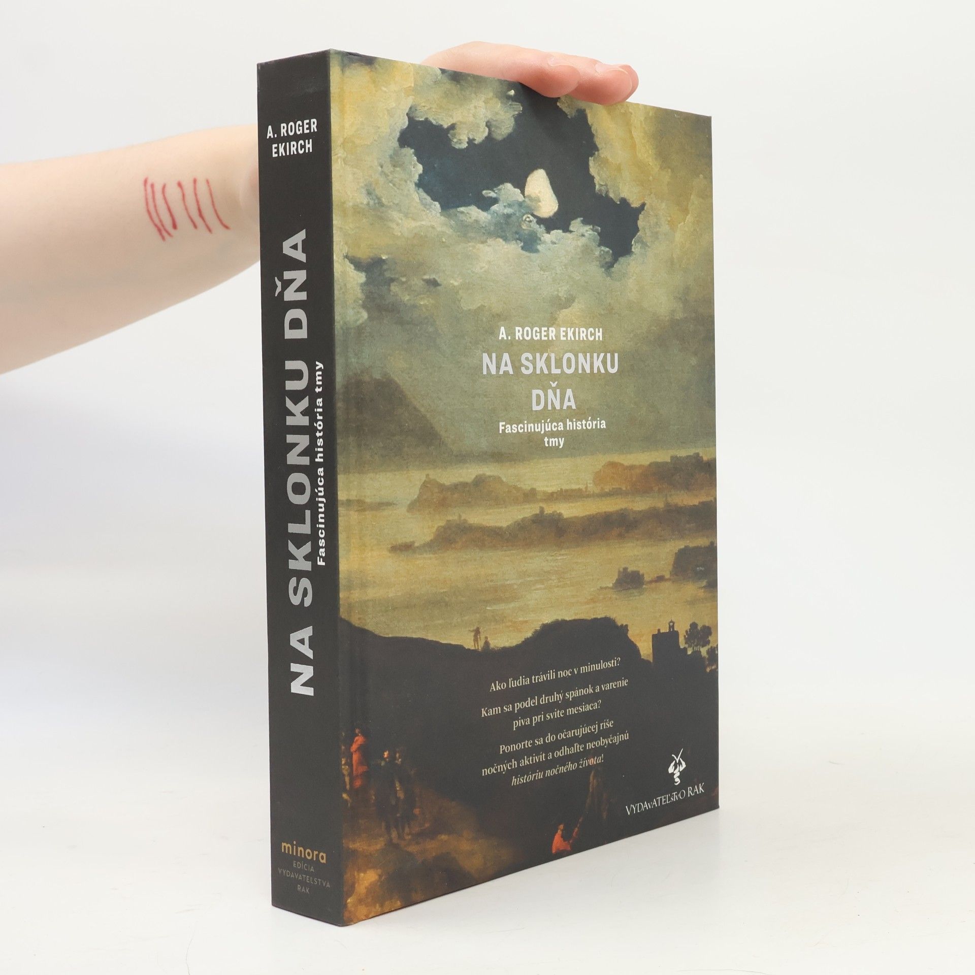 A. Roger Ekirch Na sklonku dňa: fascinujúca história tmy