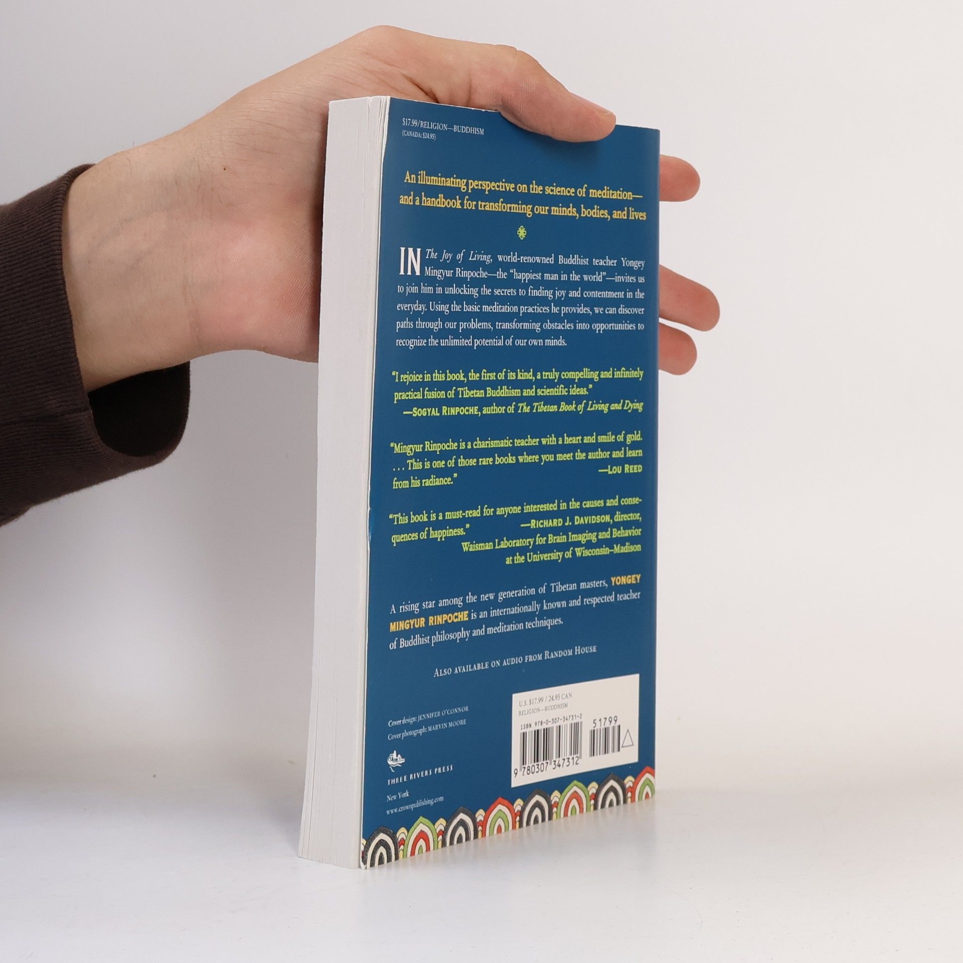 Mingyur Yongey The Joy of Living: Unlocking the Secret and Science of Happiness