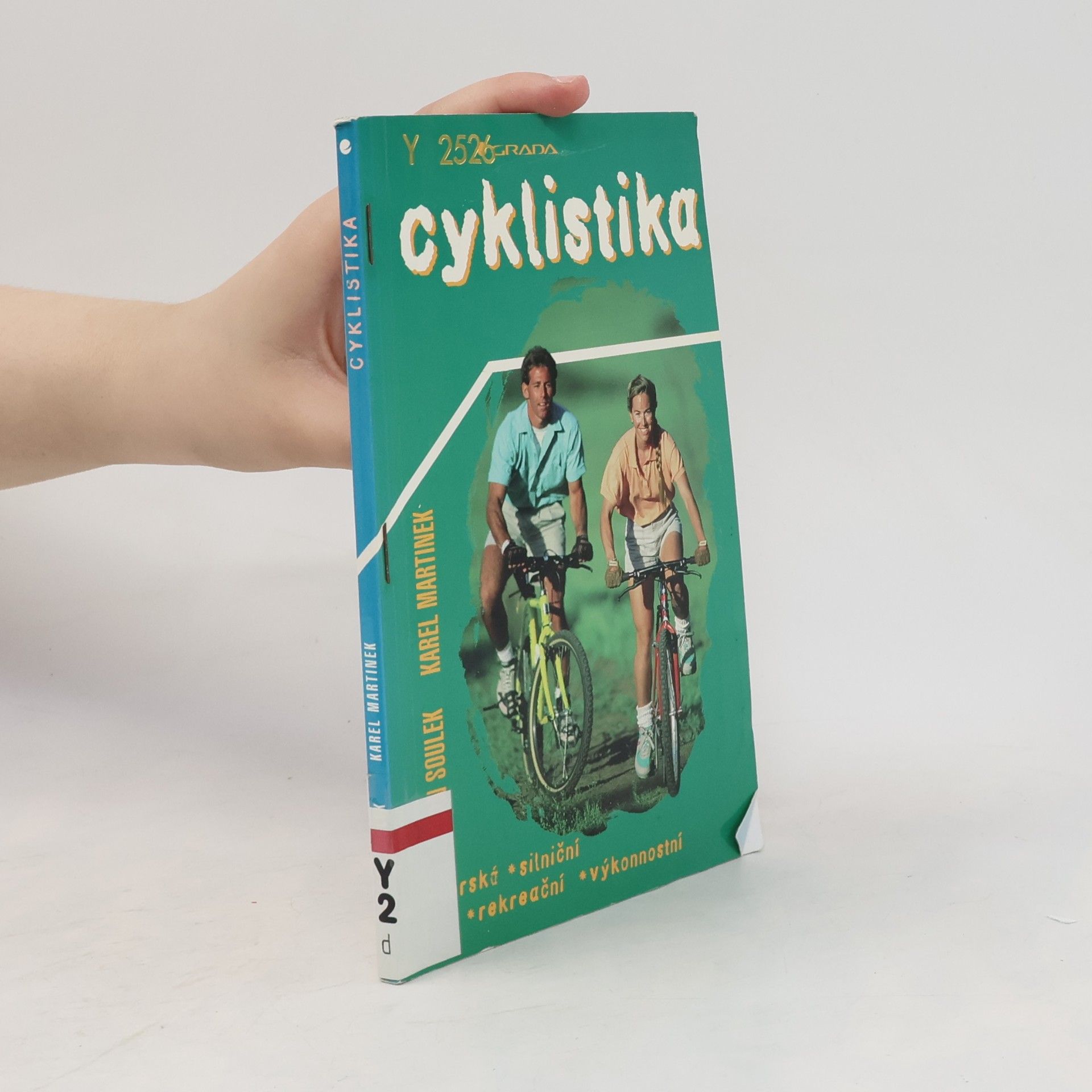 Karel Martinek Cyklistika. Horská, silniční, rekreační, výkonnostní