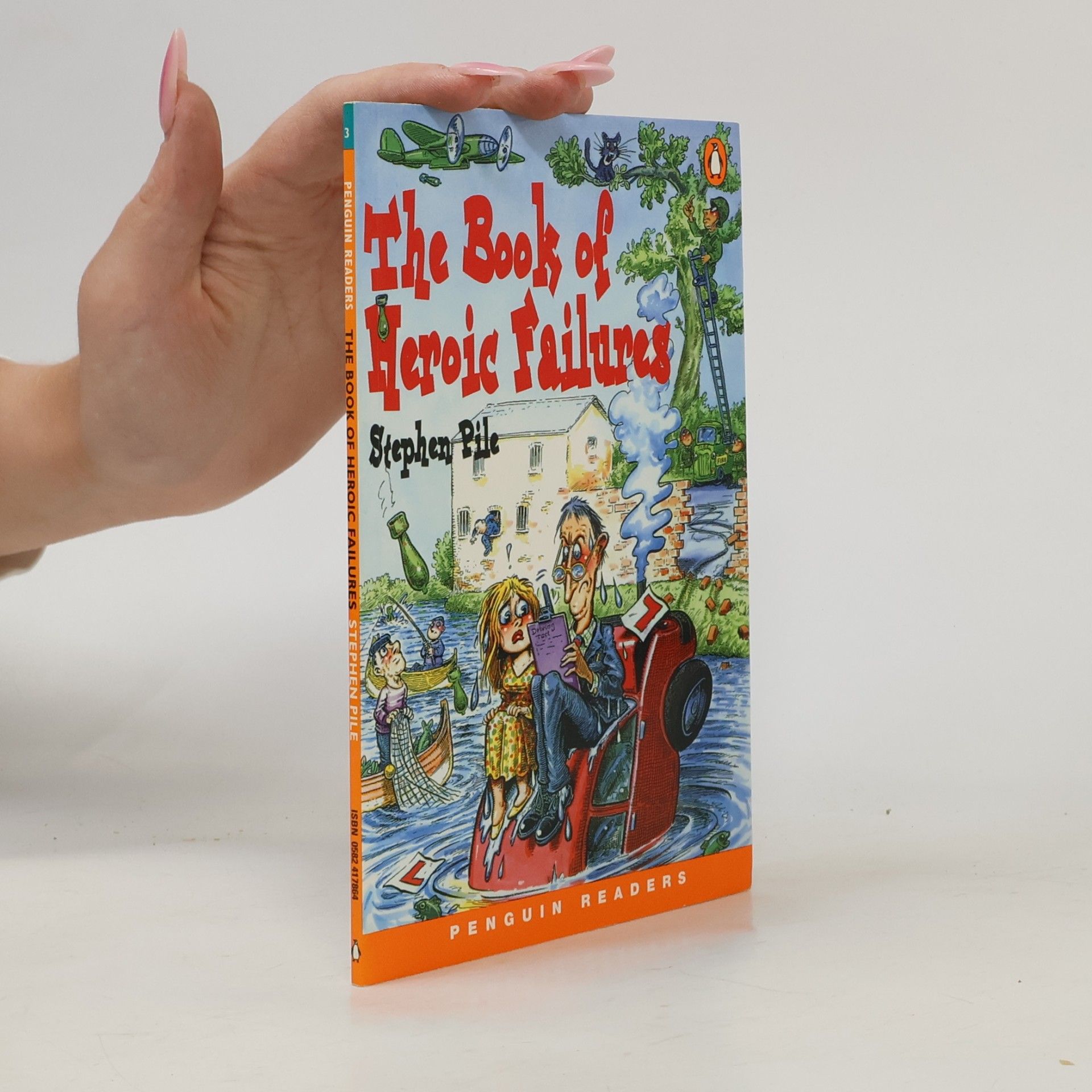 Stephen Pile The book of heroic failures