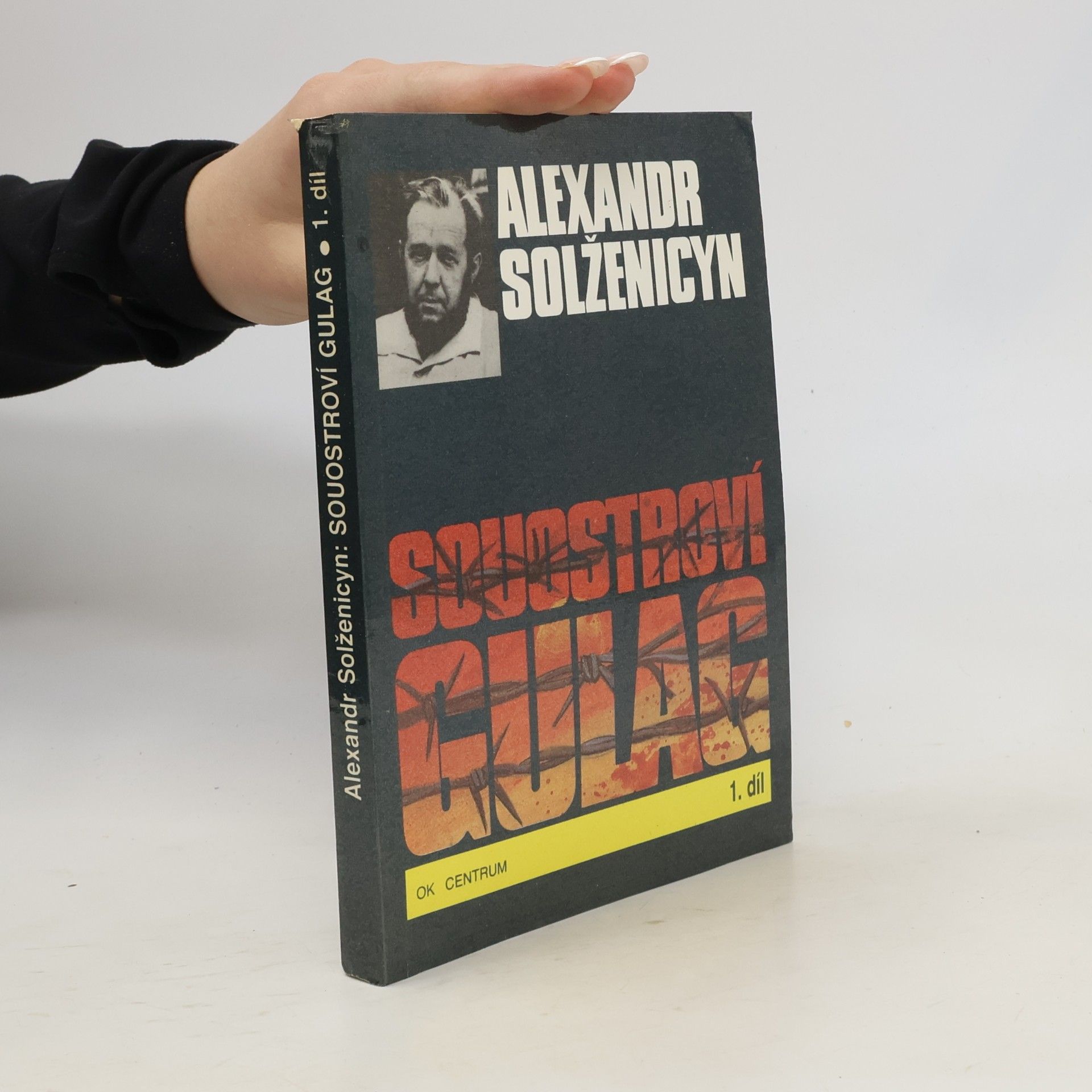 Aleksandr Isajevič Solženicyn Souostroví Gulag 1
