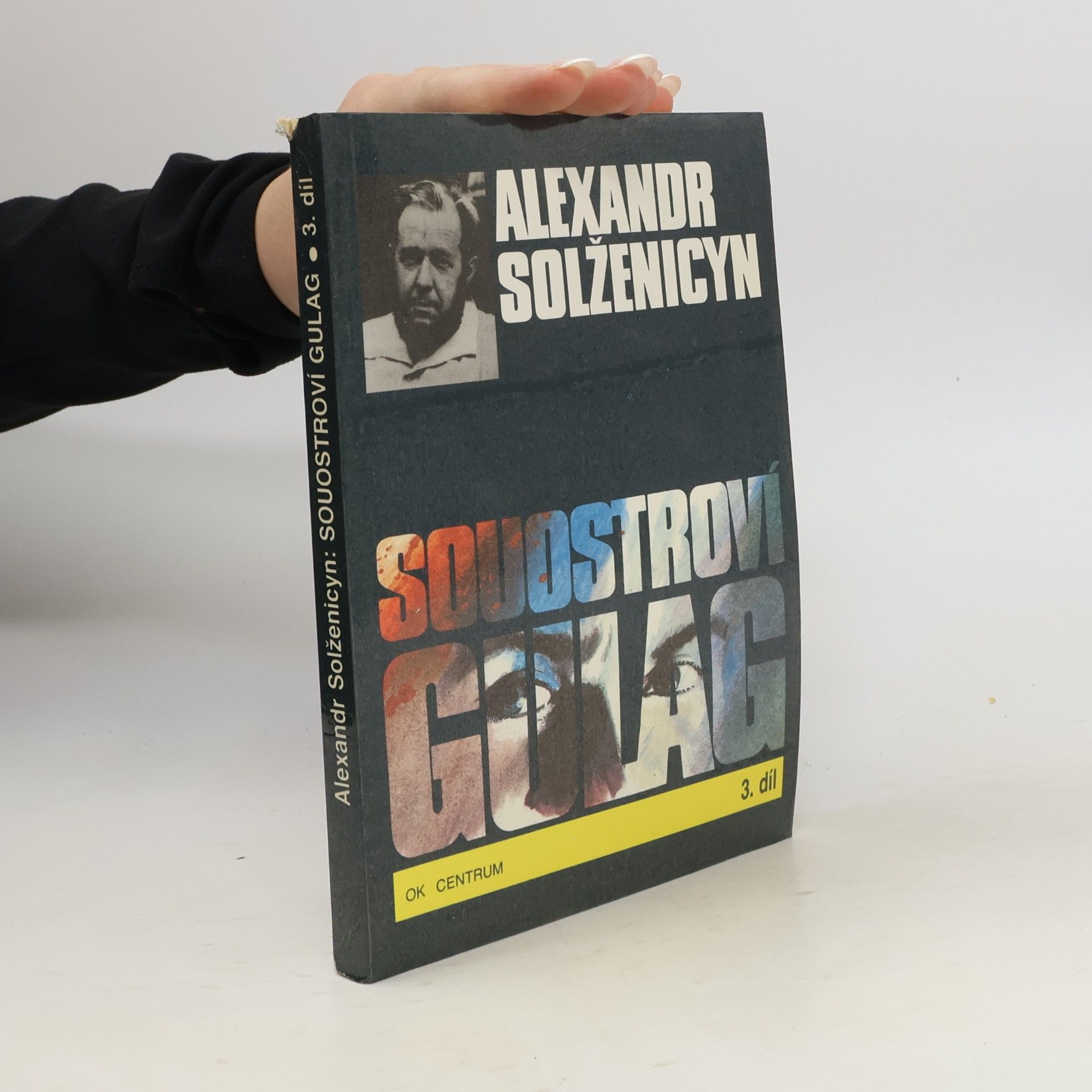 Alexandr Isajevič Solženicyn Souostroví Gulag 3