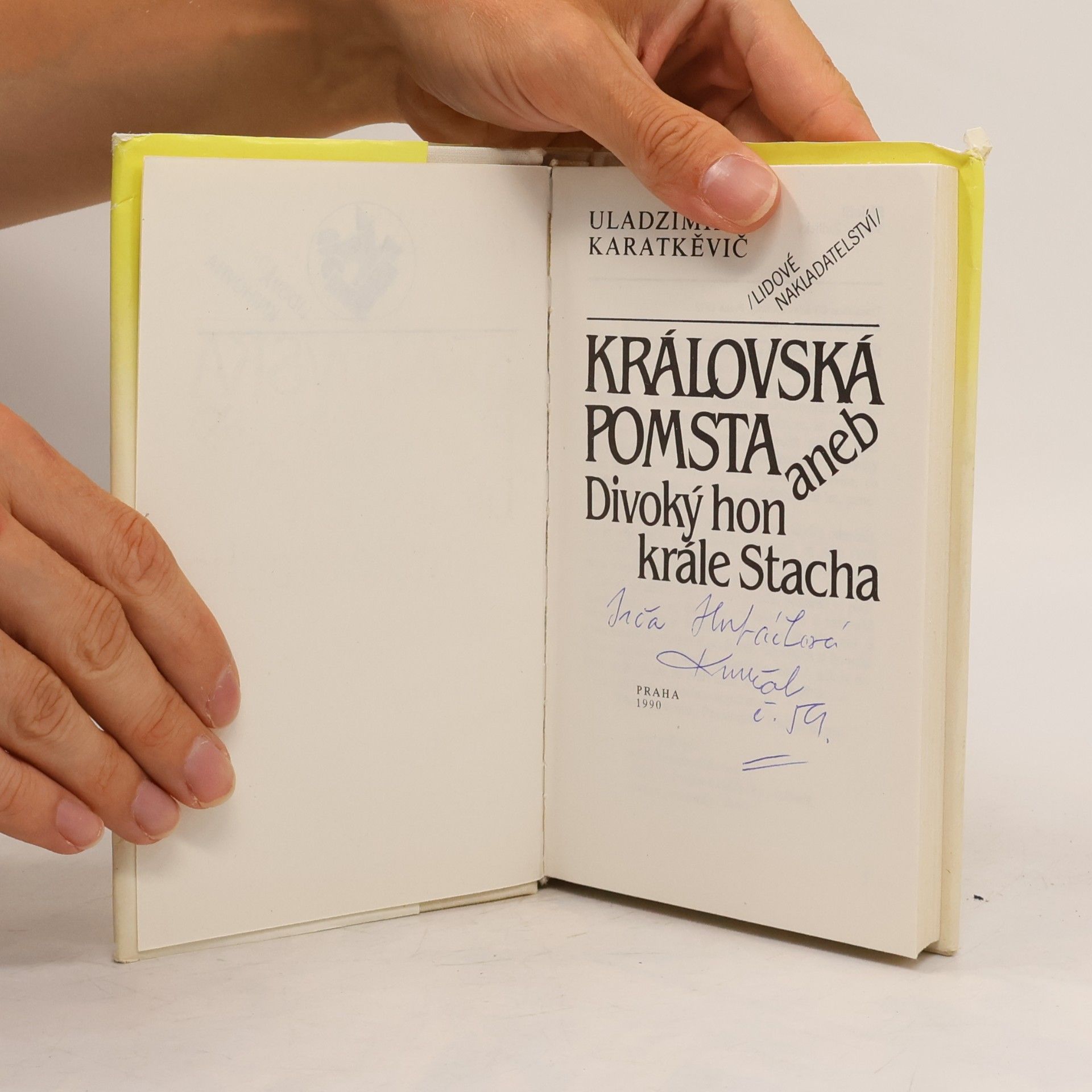 Uladzìmìr Sjamenavìč Karatkevìč Královská pomsta, aneb, Divoký hon krále Stacha