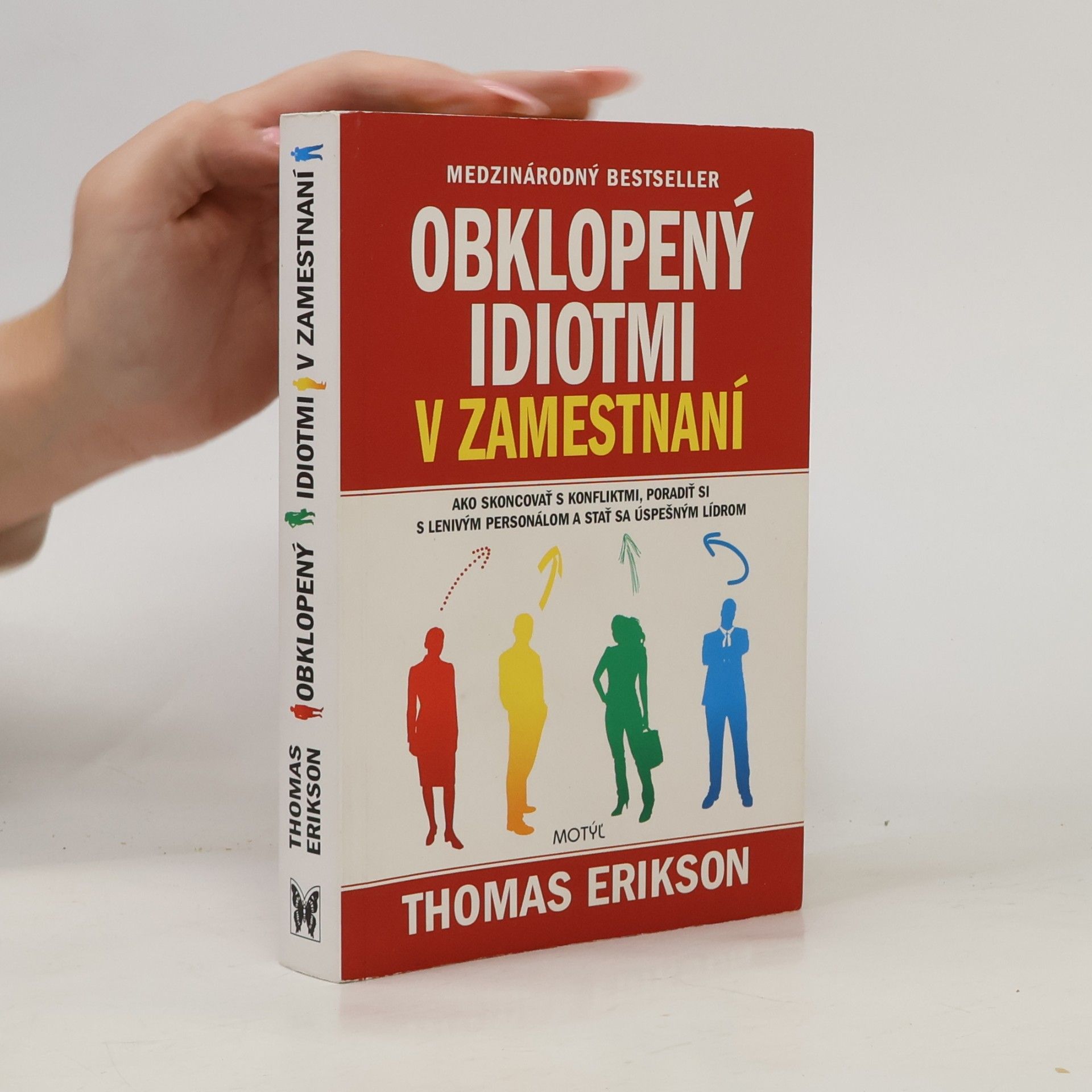Thomas Erikson Obklopený idiotmi v zamestnaní
