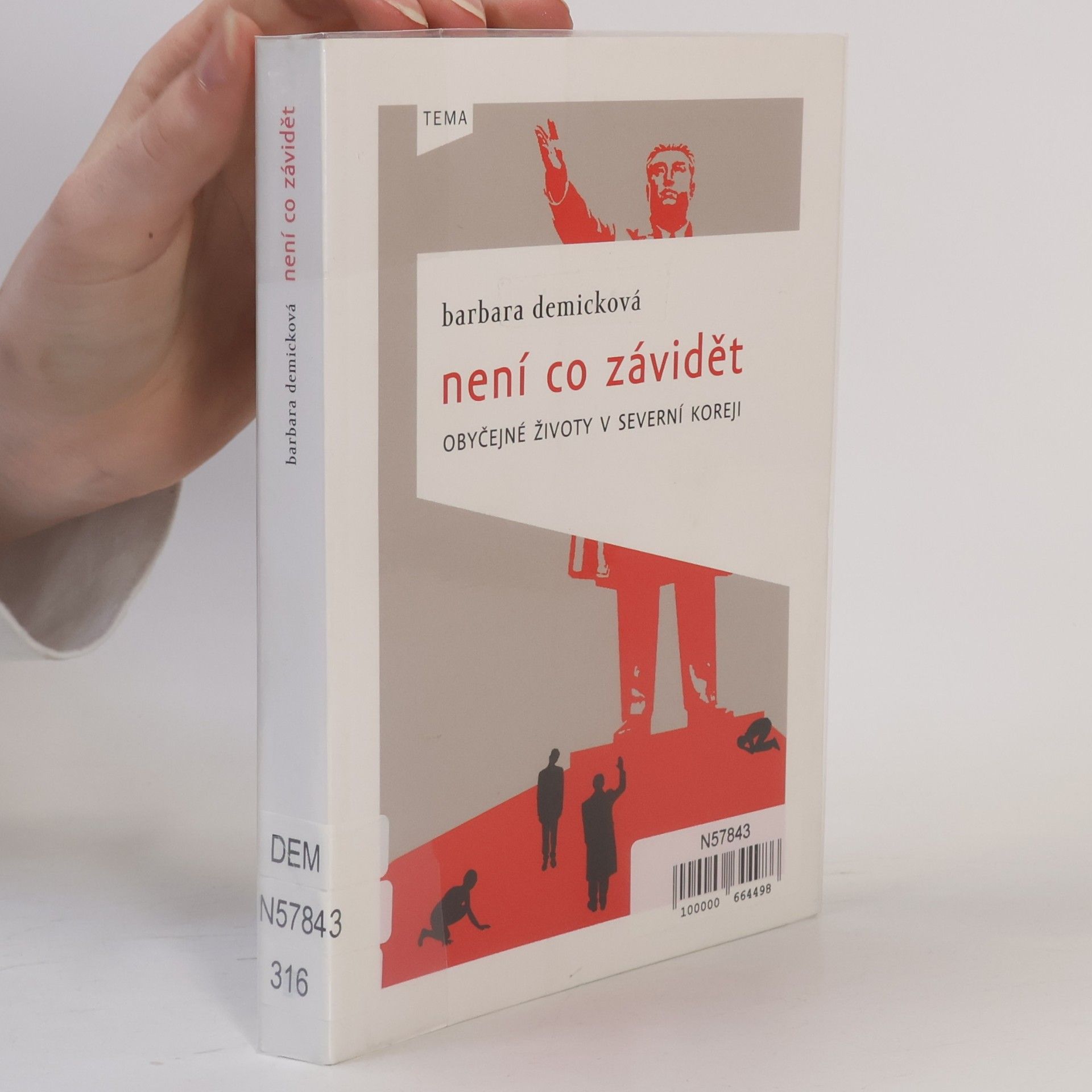 Barbara Demick Není co závidět. Obyčejné životy v Severní Koreji