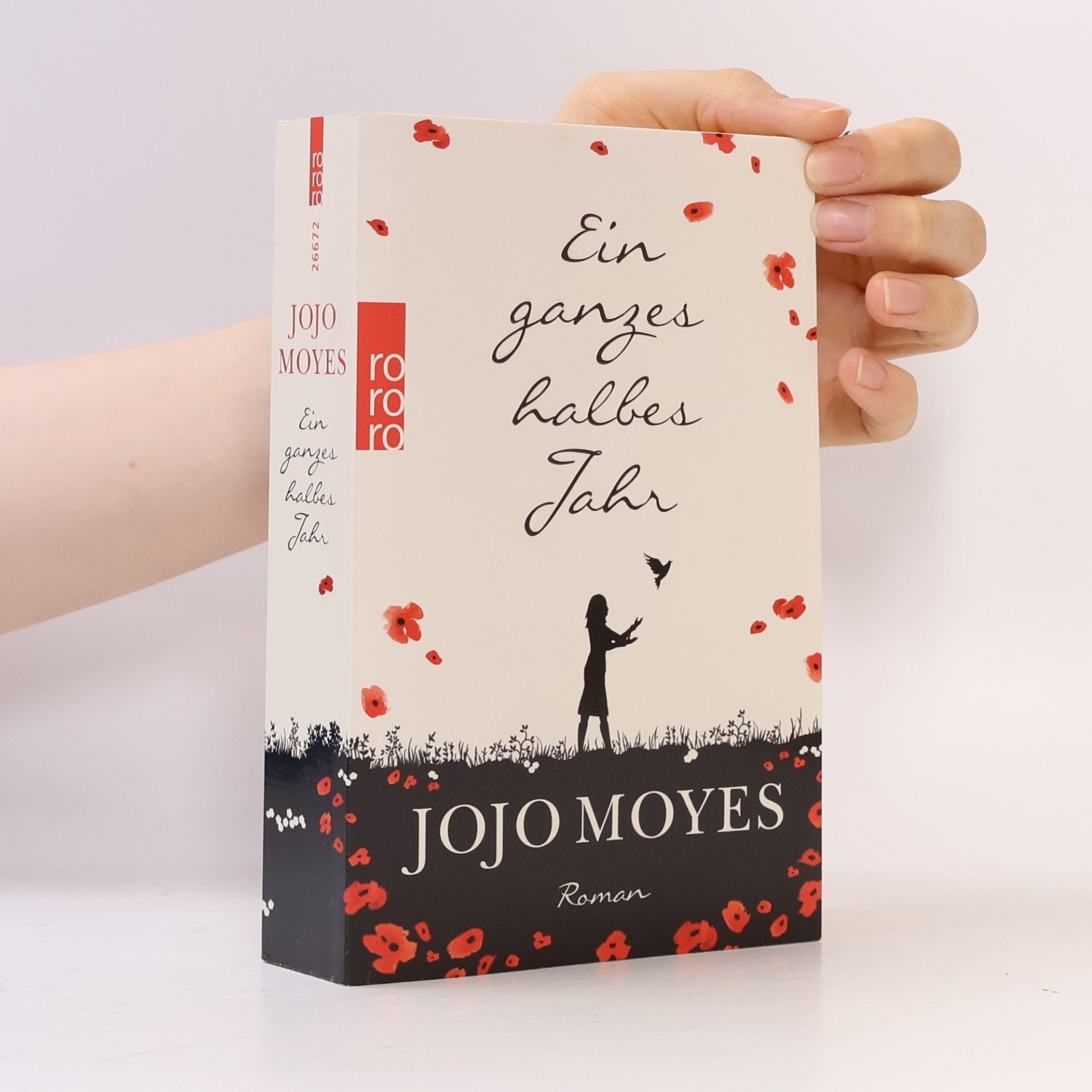 Jojo Moyes Ein ganzes halbes Jahr