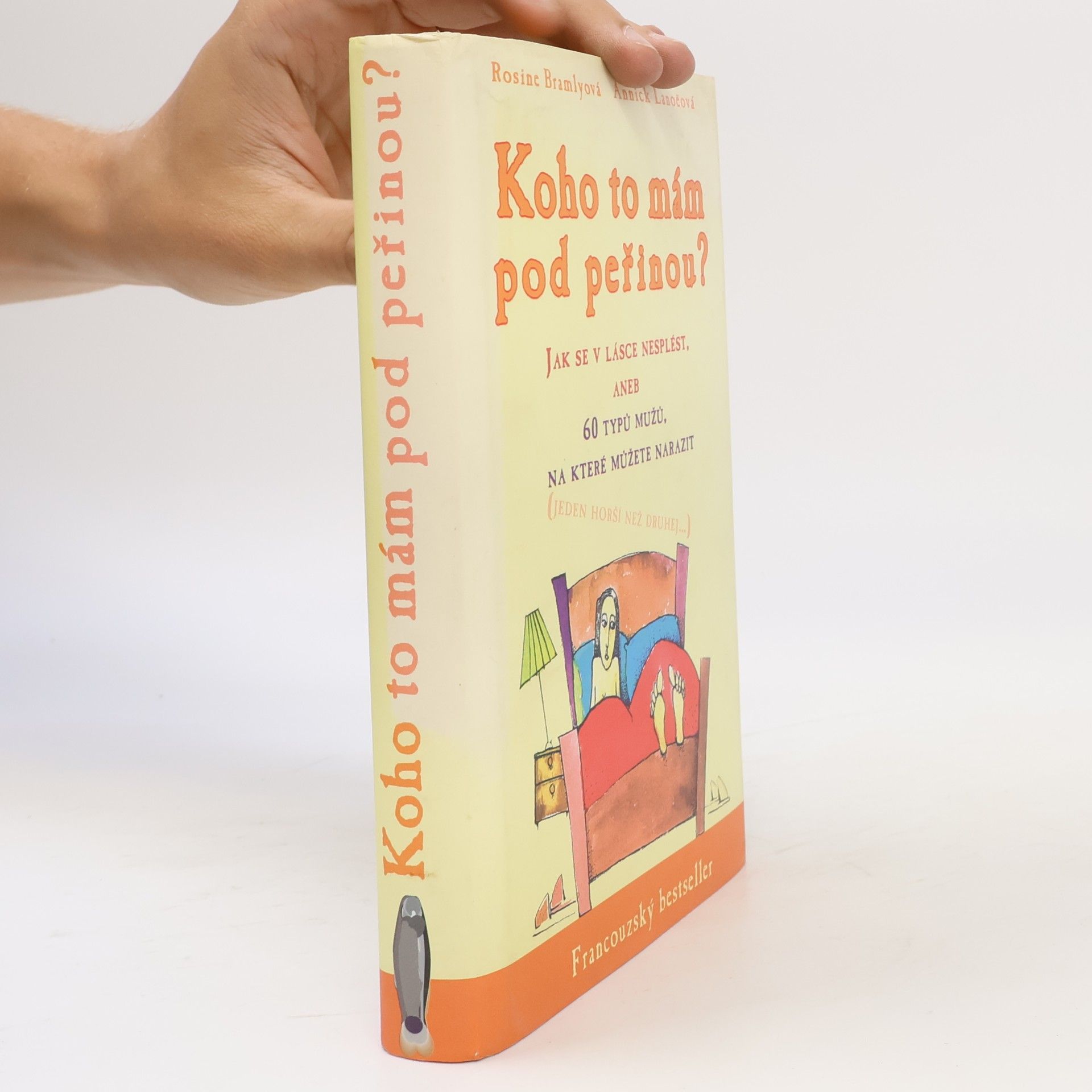 Annick Lanoë Koho to mám pod peřinou?