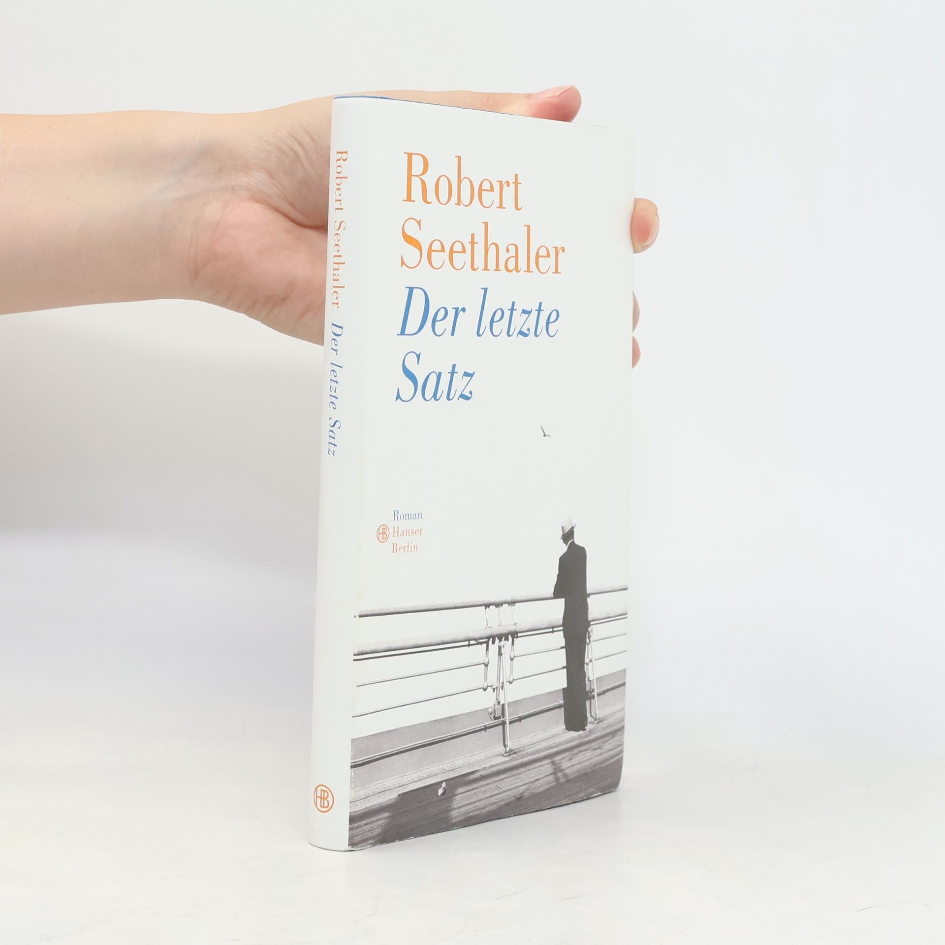 Robert Seethaler Der letzte Satz
