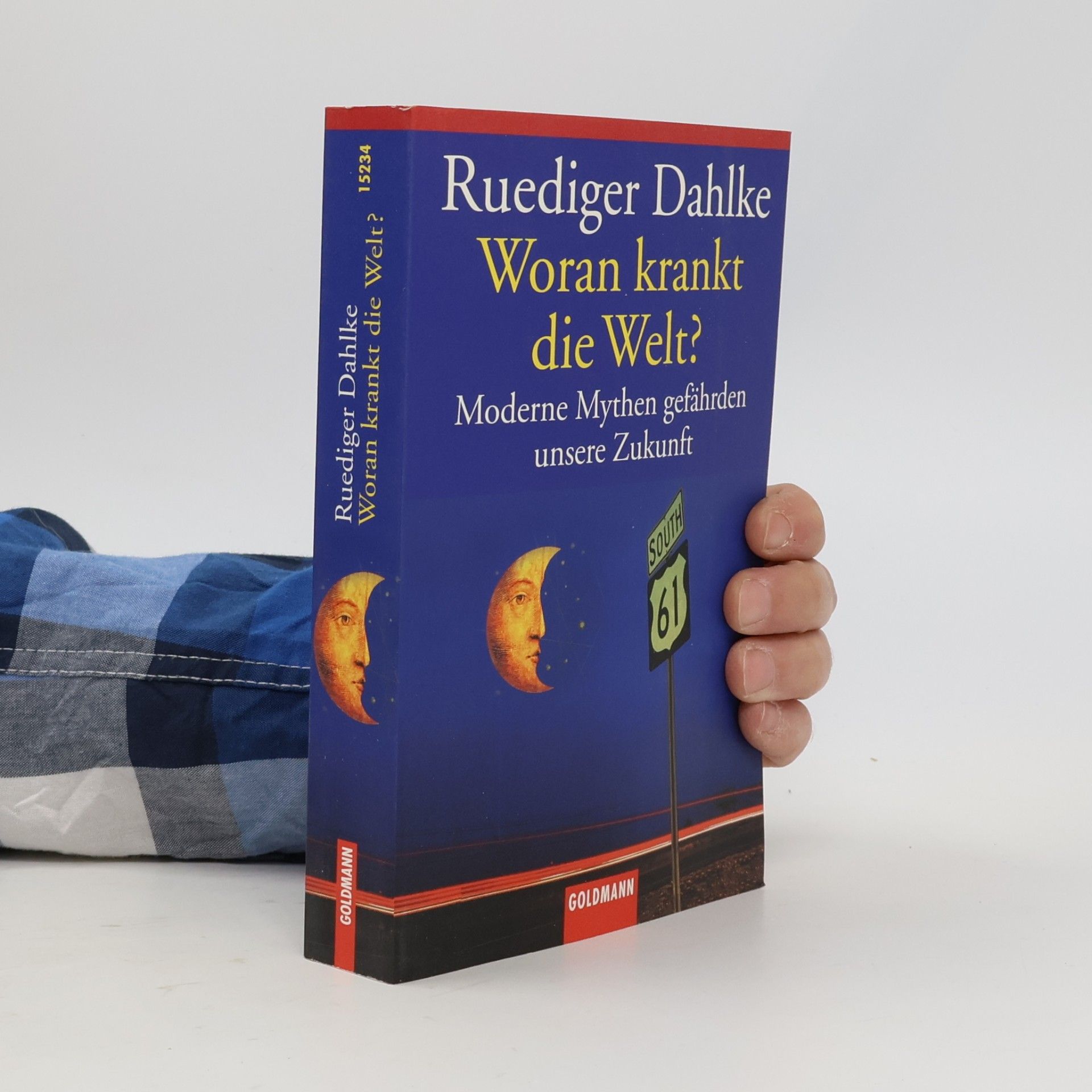 Ruediger Dahlke Woran krankt die Welt?