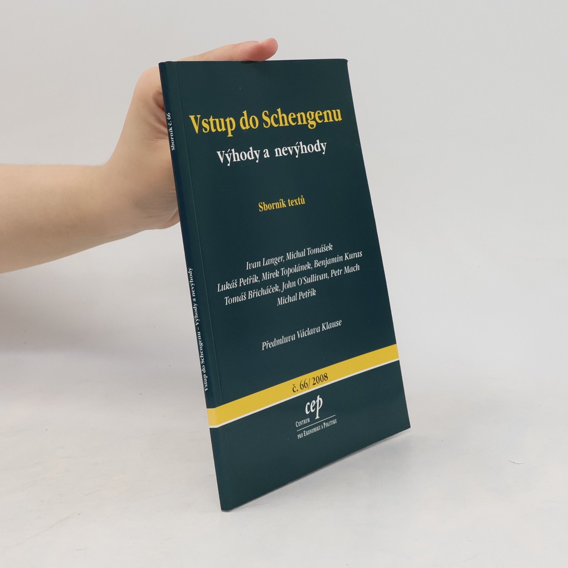 Kolektiv autorů Vstup do Schengenu. Výhody a nevýhody