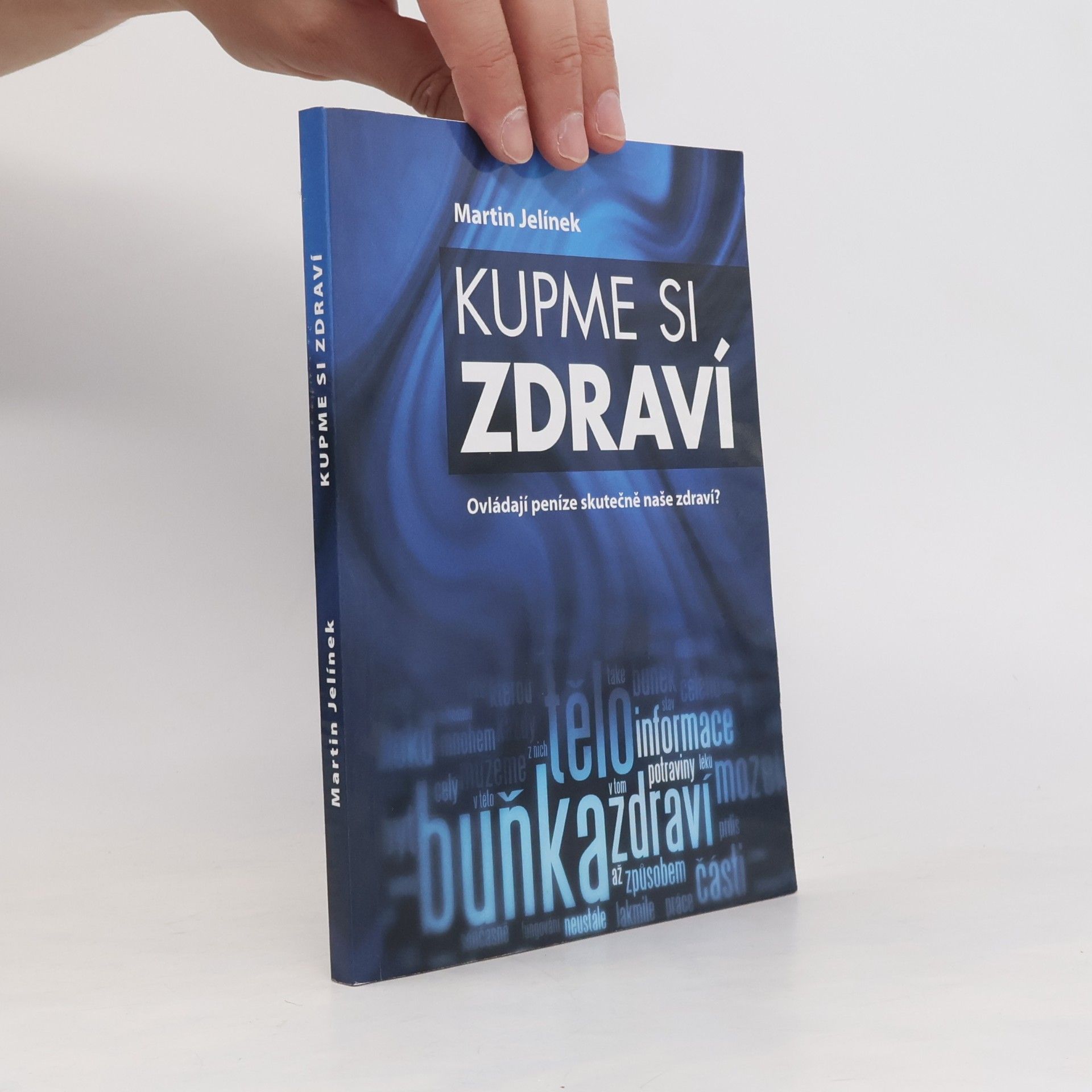 Jelínek Martin Kupme si zdraví